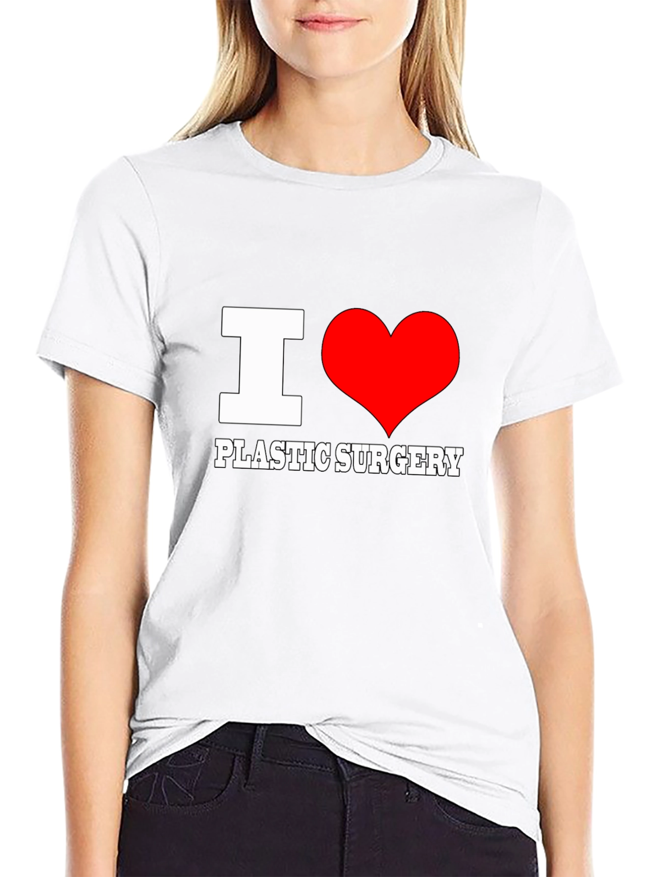 I Love Plastic Surgery T-Shirt - Novelty Tee