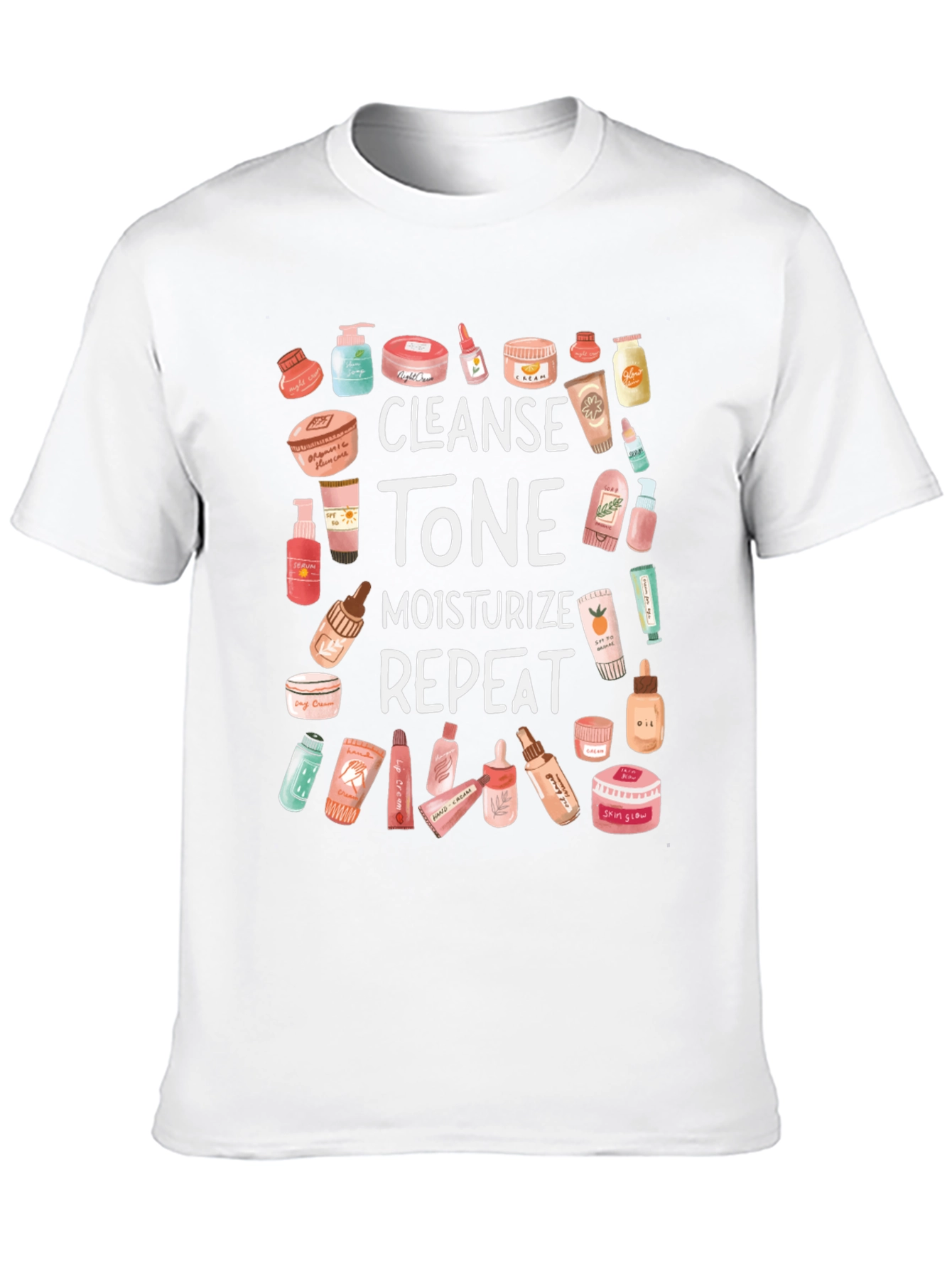Cleanse Tone Moisturize Repeat T-Shirt