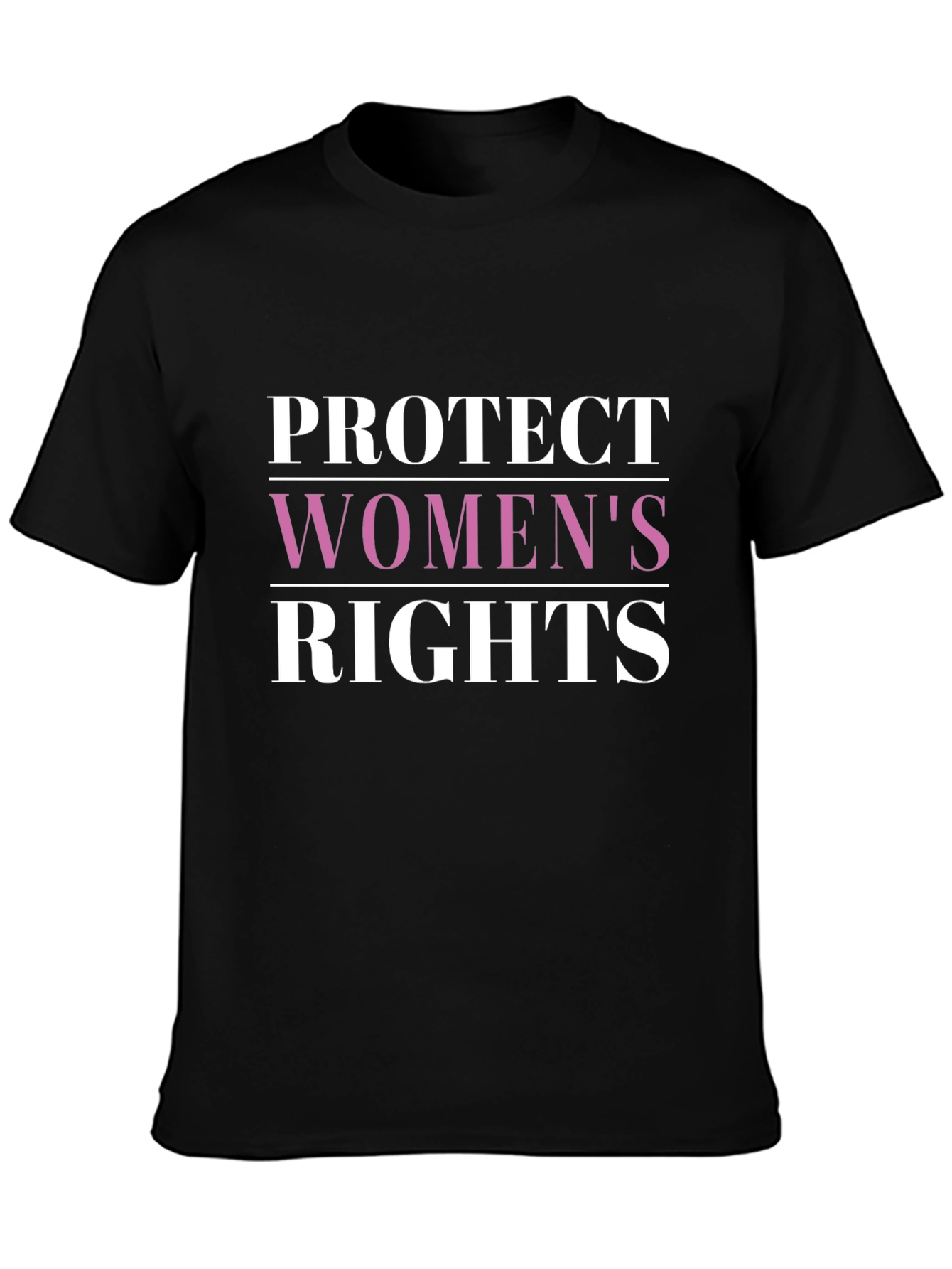 Protect Womens Rights Graphic Tee - Black