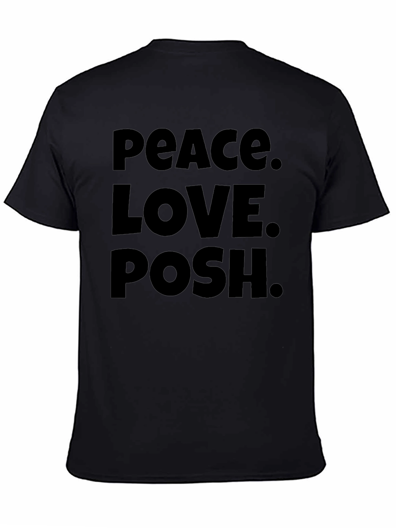 Peace Love Posh Black T-Shirt
