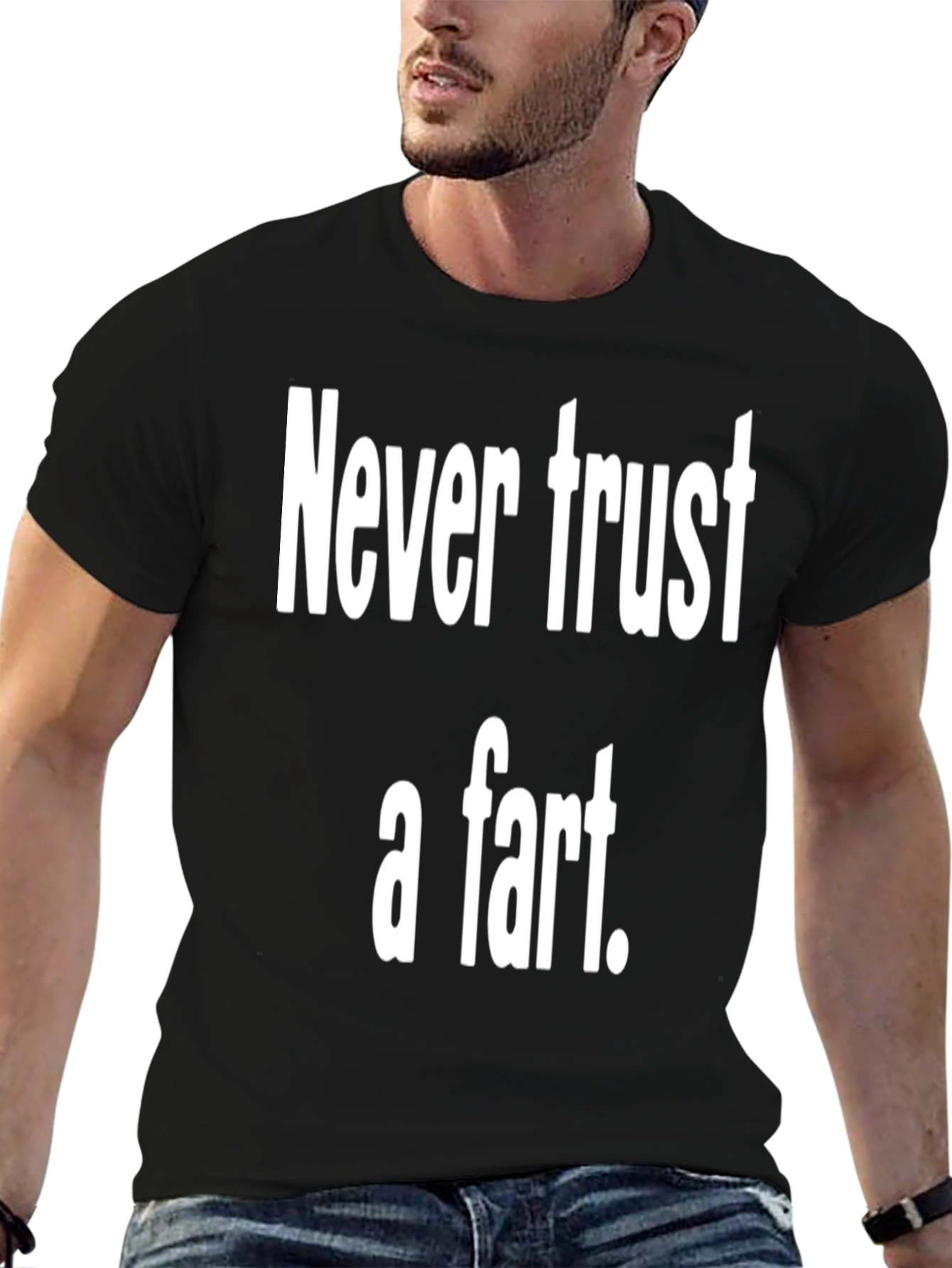 Never Trust a Fart Graphic Tee