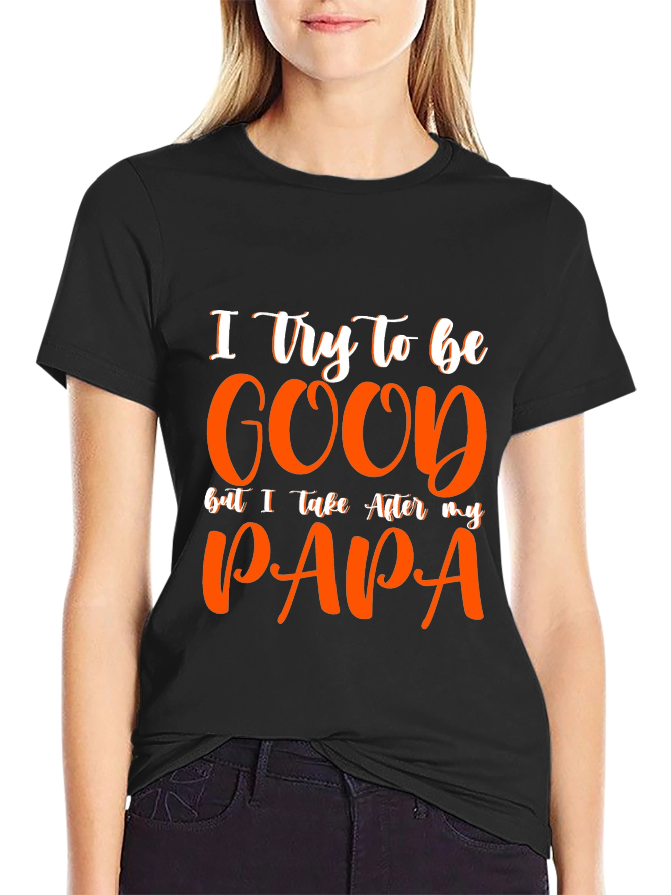 I Try To Be Good Papa Graphic Tee