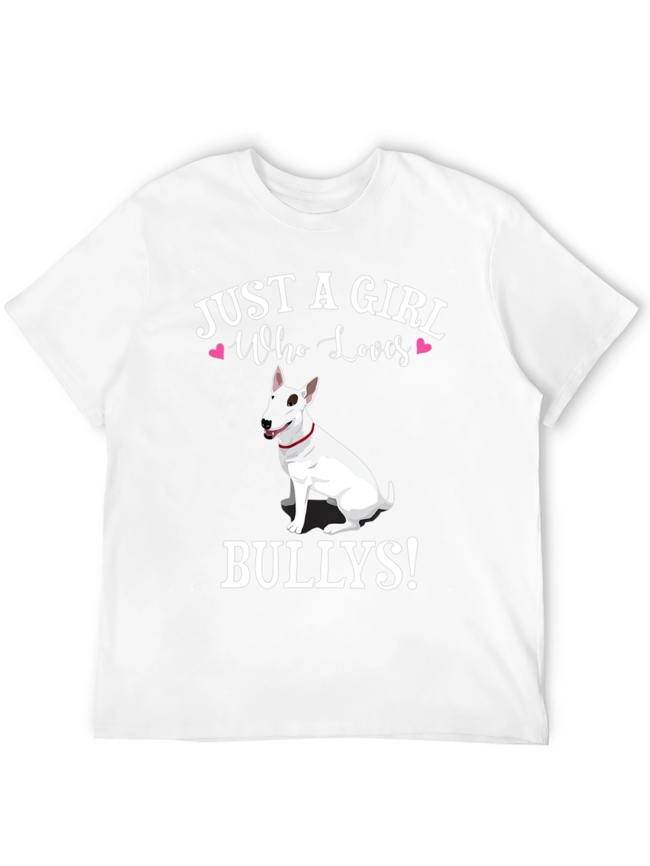 Just A Girl Who Loves Bullies T-Shirt