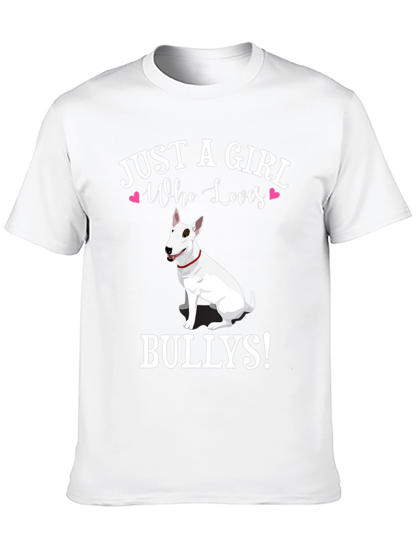 Just A Girl Who Loves Bullies T-Shirt