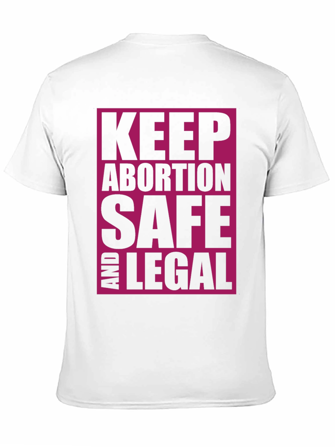 Keep Abortion Safe and Legal T-Shirt