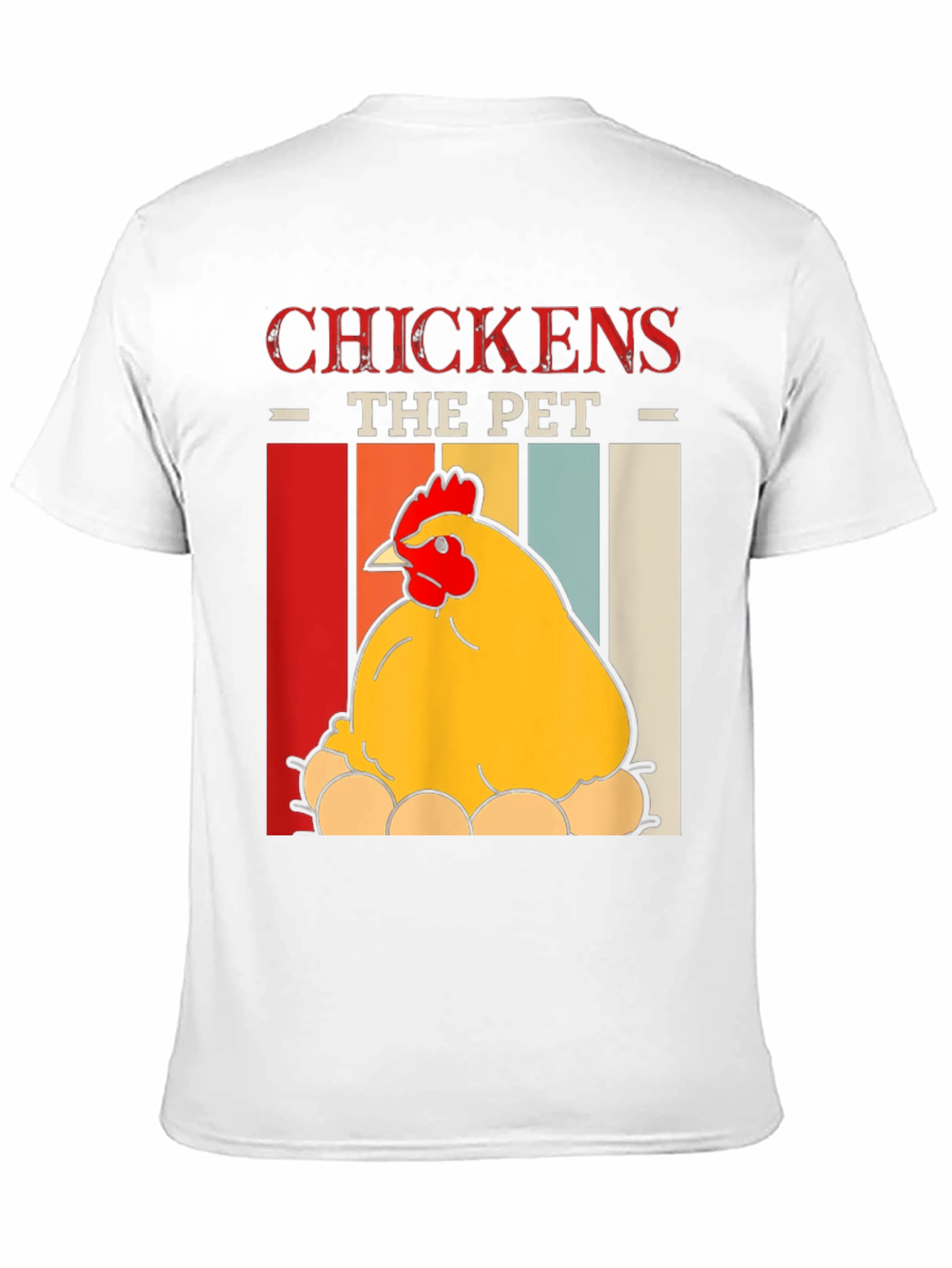 Chicken Lover T-Shirt - Chickens the Pet