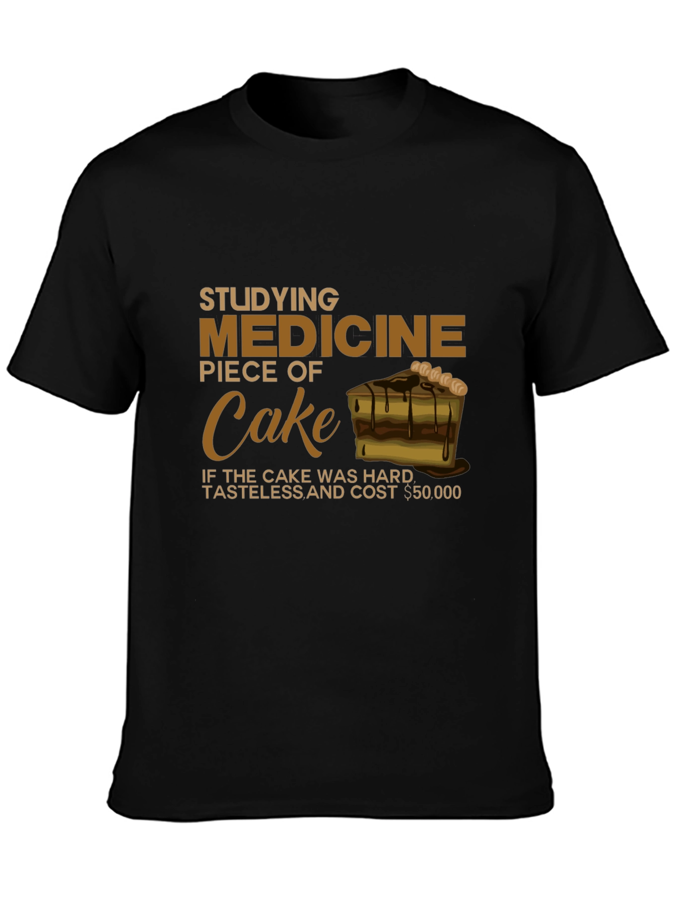 Studying Medicine Piece of Cake Black T-Shirt