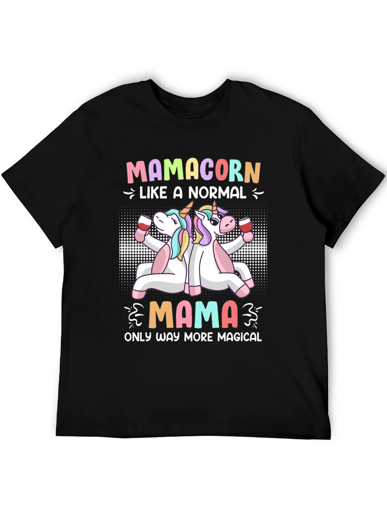 Mamacorn T-Shirt - Magical Mom Life