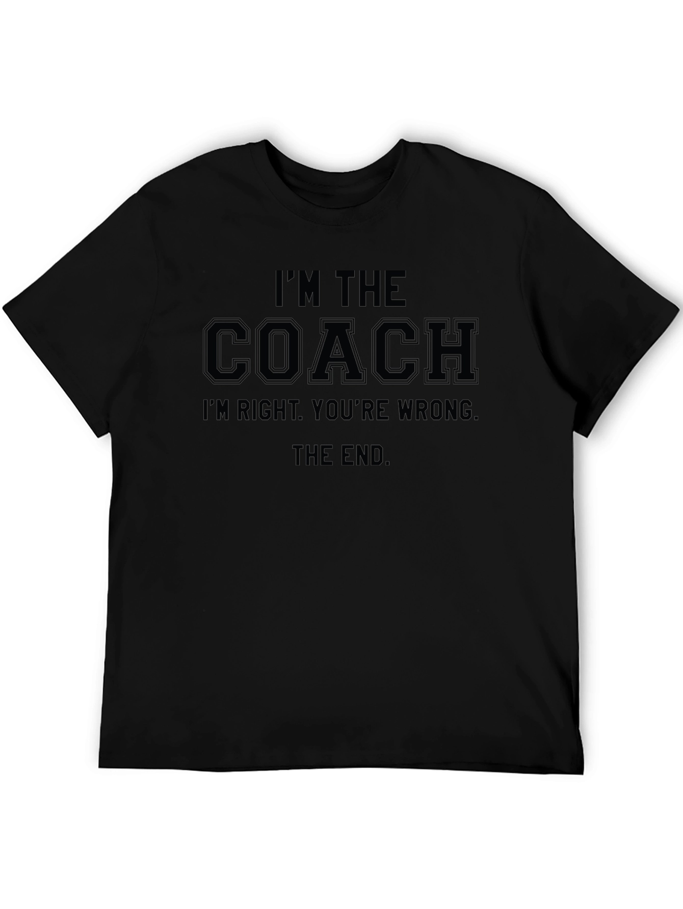 Im The Coach T-Shirt - Funny Coach Apparel