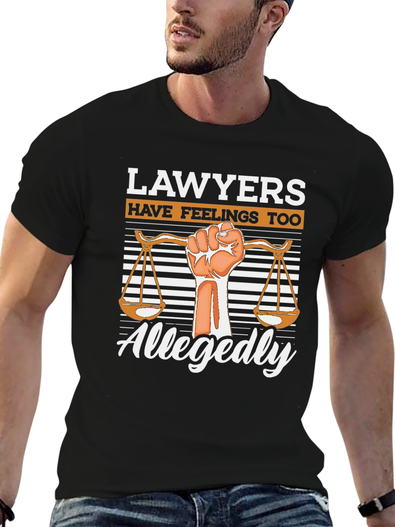 Lawyers Have Feelings Too - Allegedly T-Shirt
