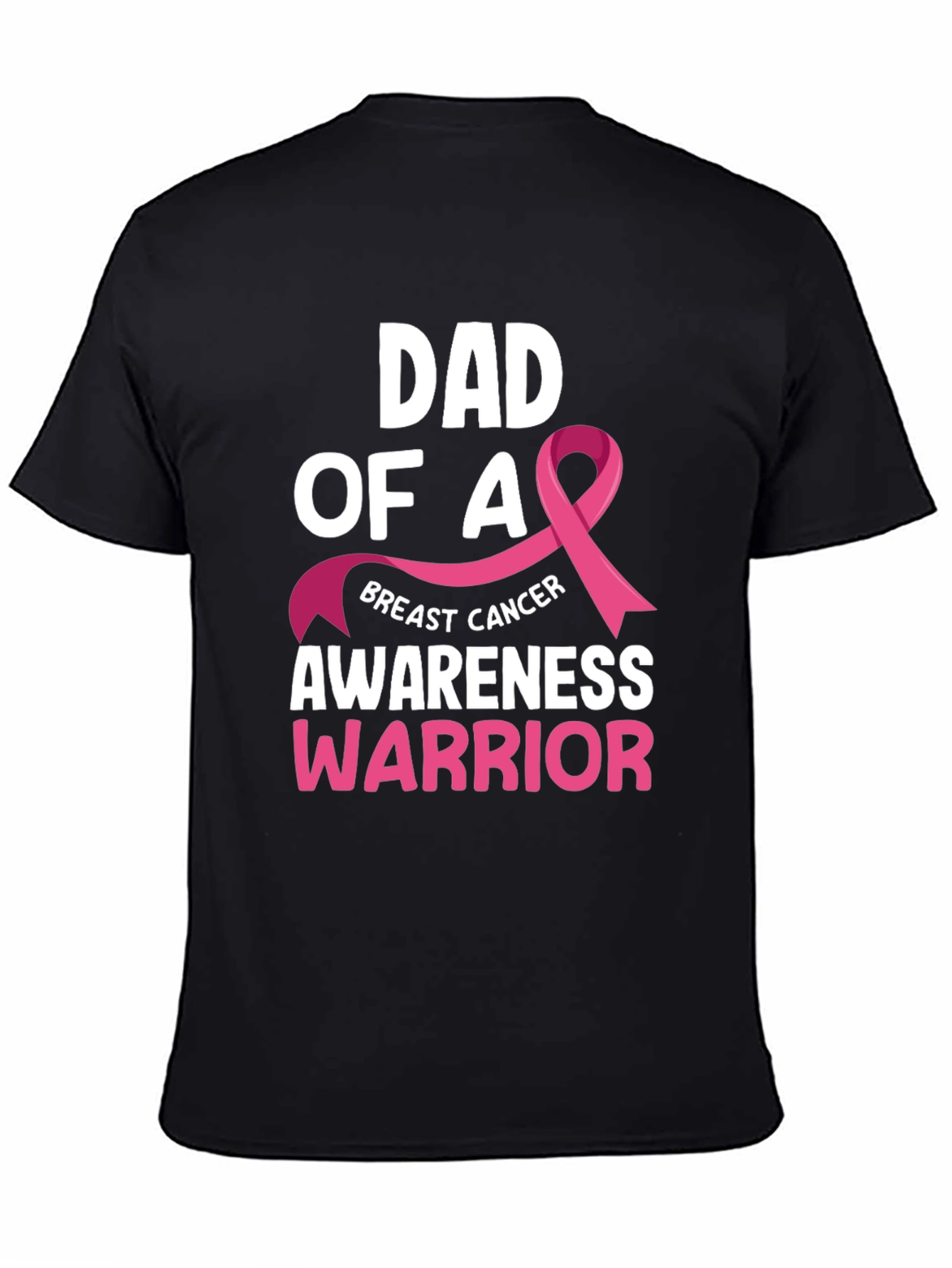 Dad of a Breast Cancer Awareness Warrior T-Shirt