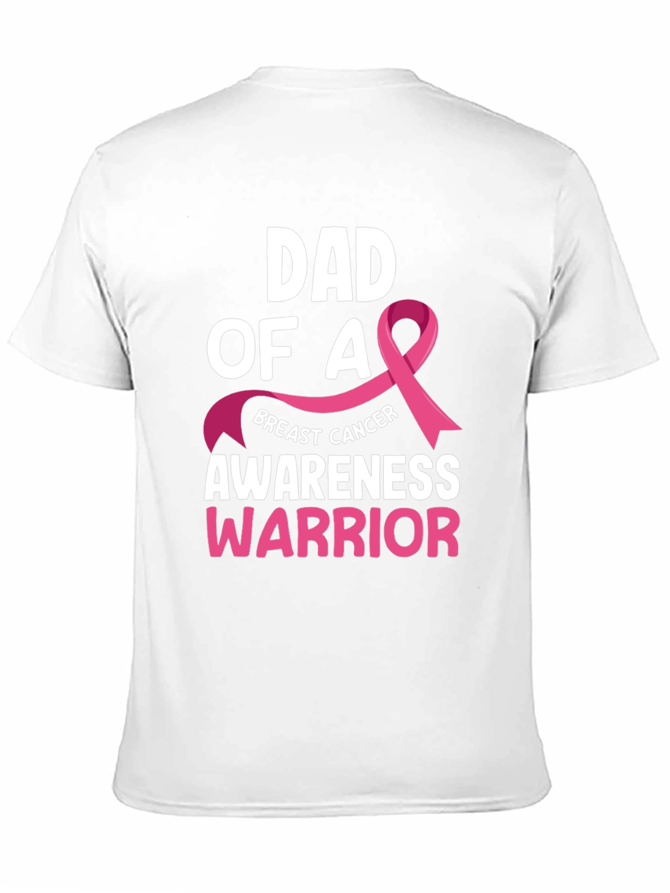 Dad of a Breast Cancer Awareness Warrior T-Shirt