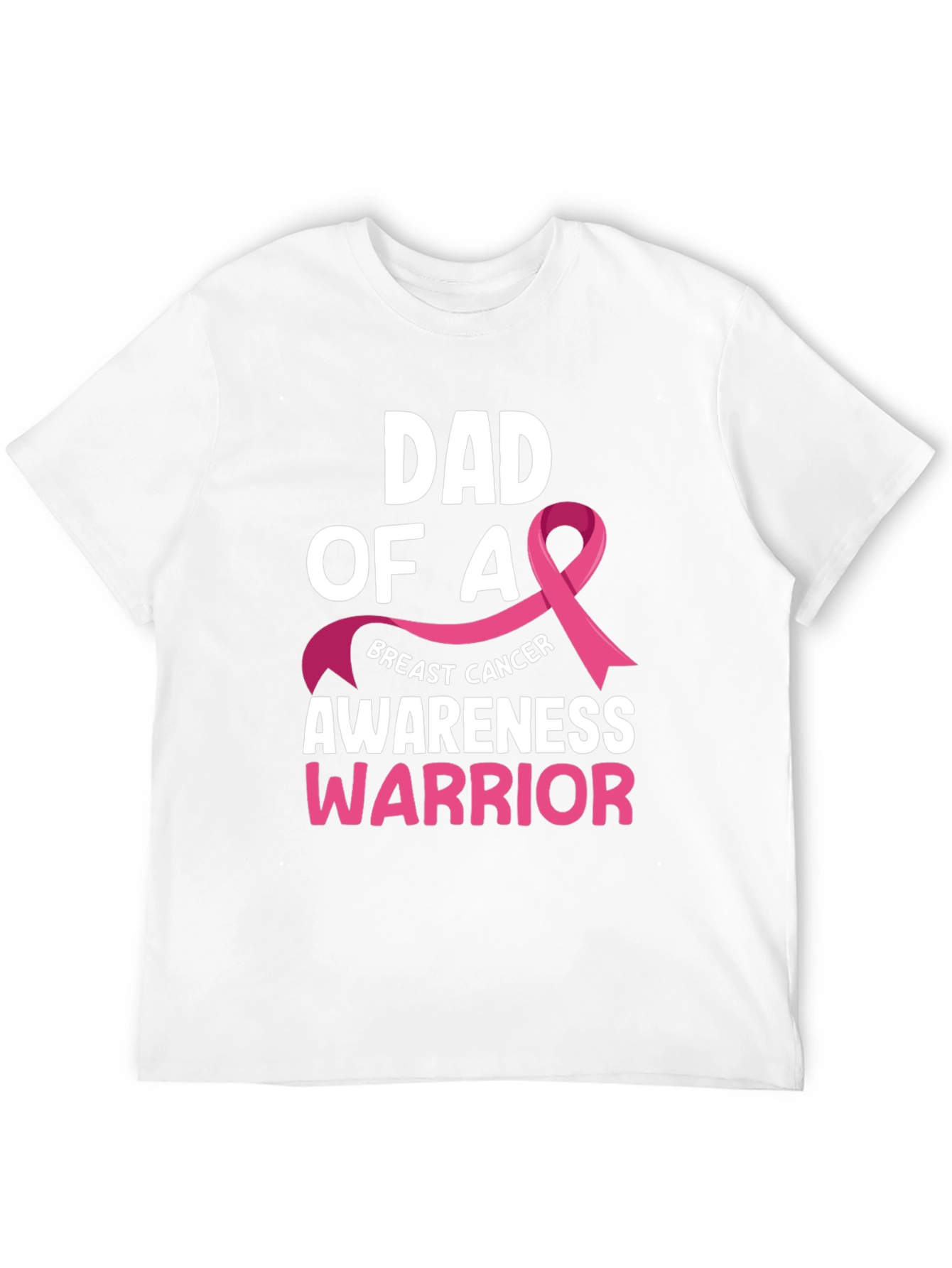 Dad of a Breast Cancer Awareness Warrior T-Shirt