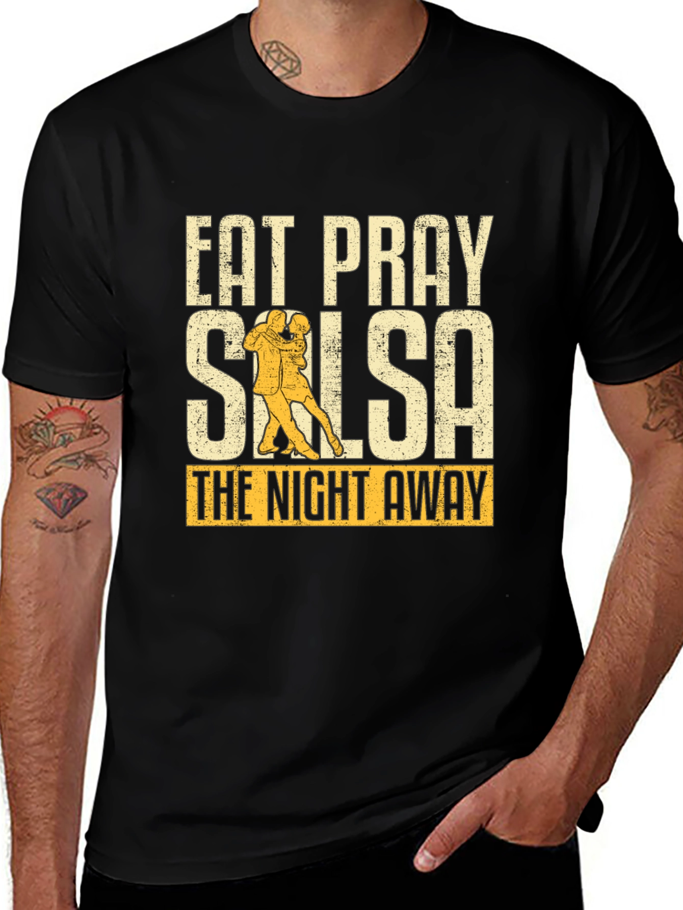 Eat Pray Salsa T-Shirt - Dance The Night Away