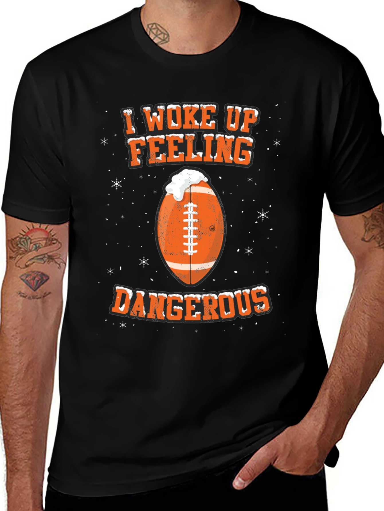 I Woke Up Feeling Dangerous Football T-Shirt
