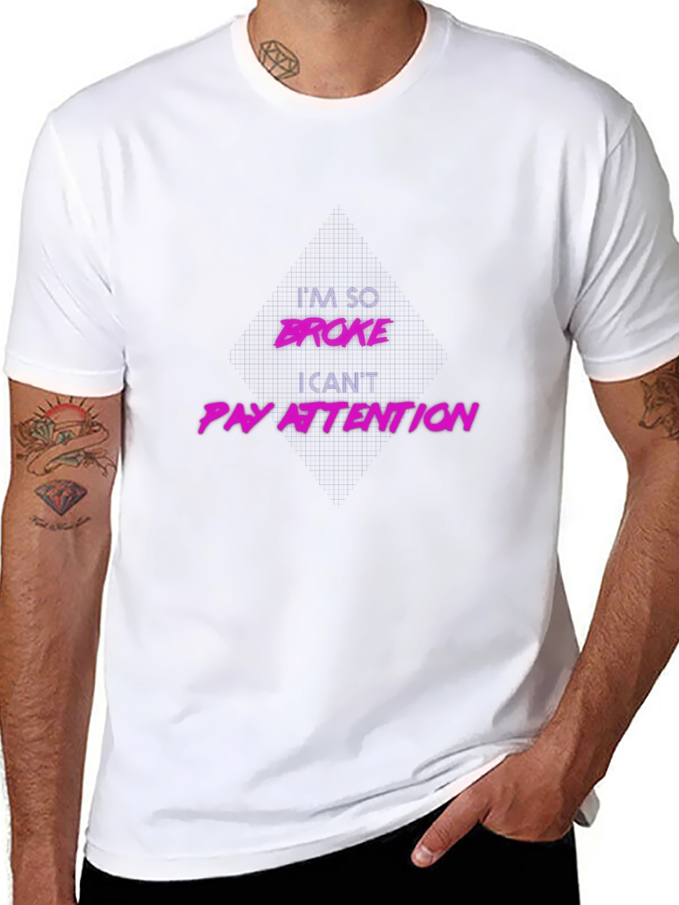 Im So Broke Funny T-Shirt