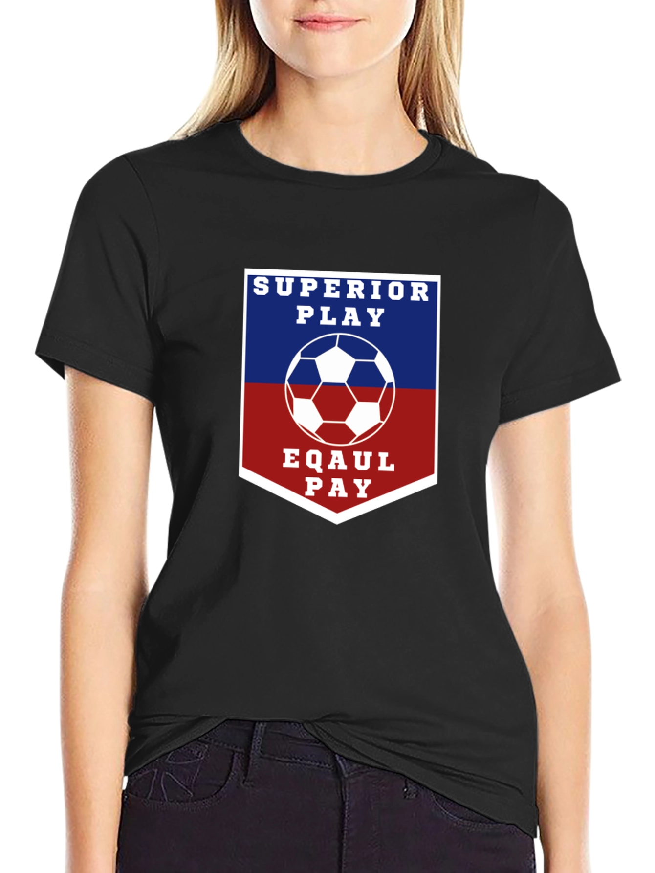 Superior Play Eqaul Pay Soccer T-Shirt