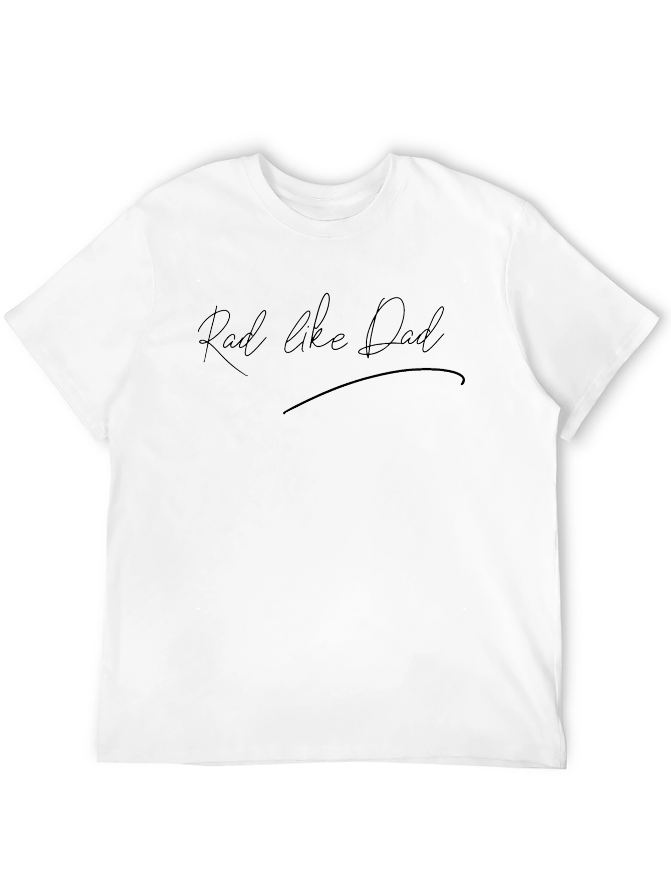 Rad Like Dad Black T-Shirt