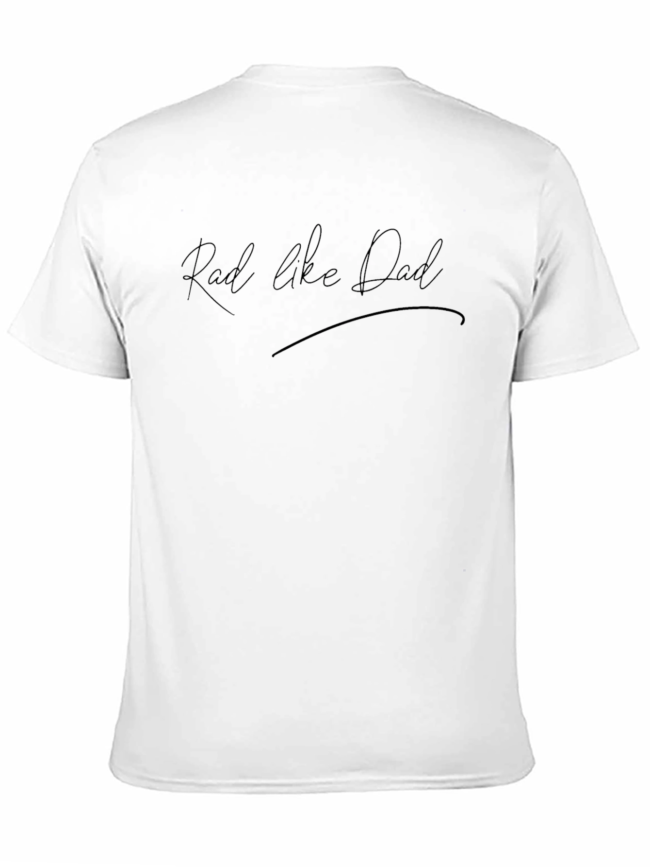 Rad Like Dad Black T-Shirt