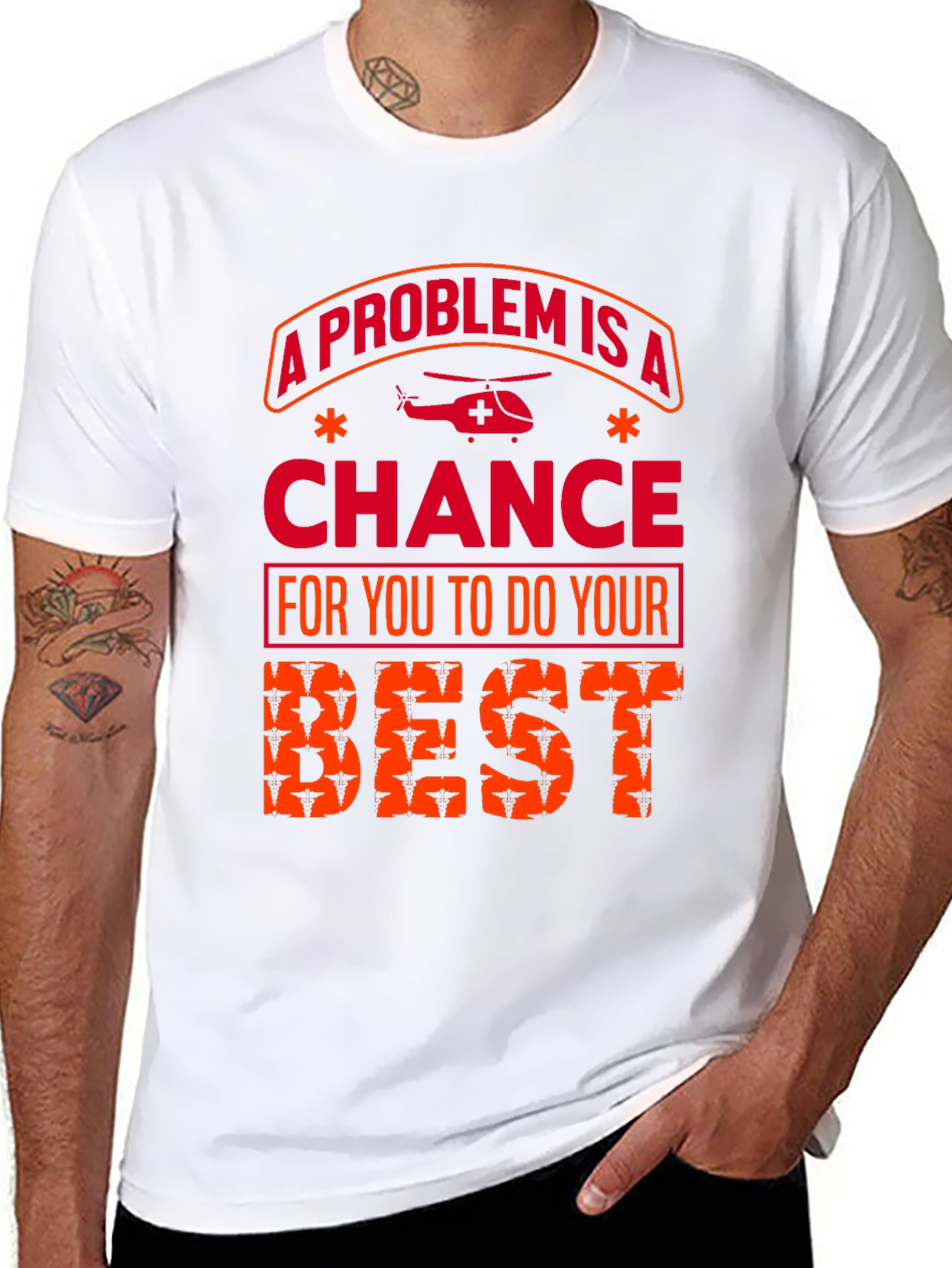 A Problem Is a Chance T-Shirt
