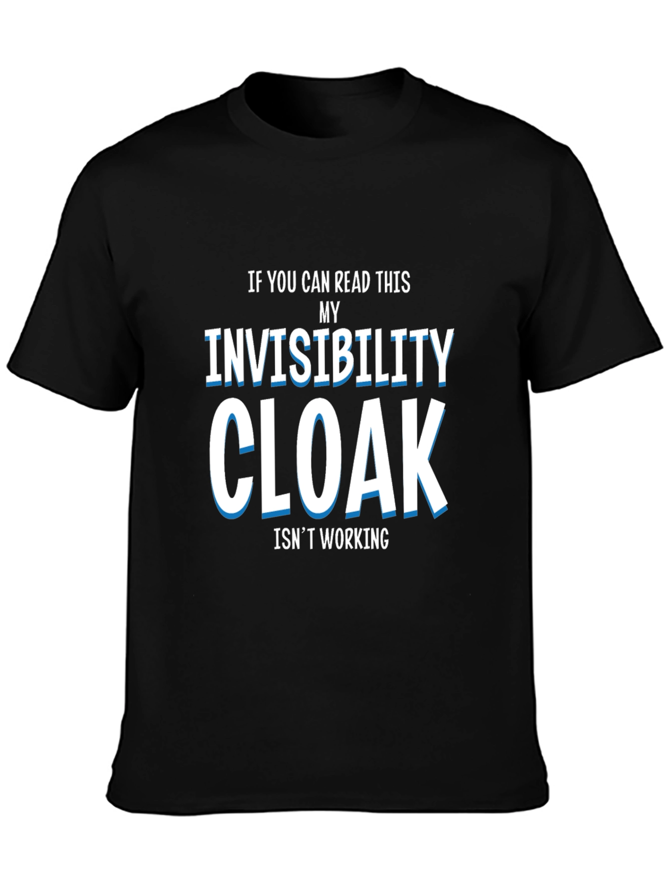 Invisibility Cloak T-Shirt - Funny Graphic Tee
