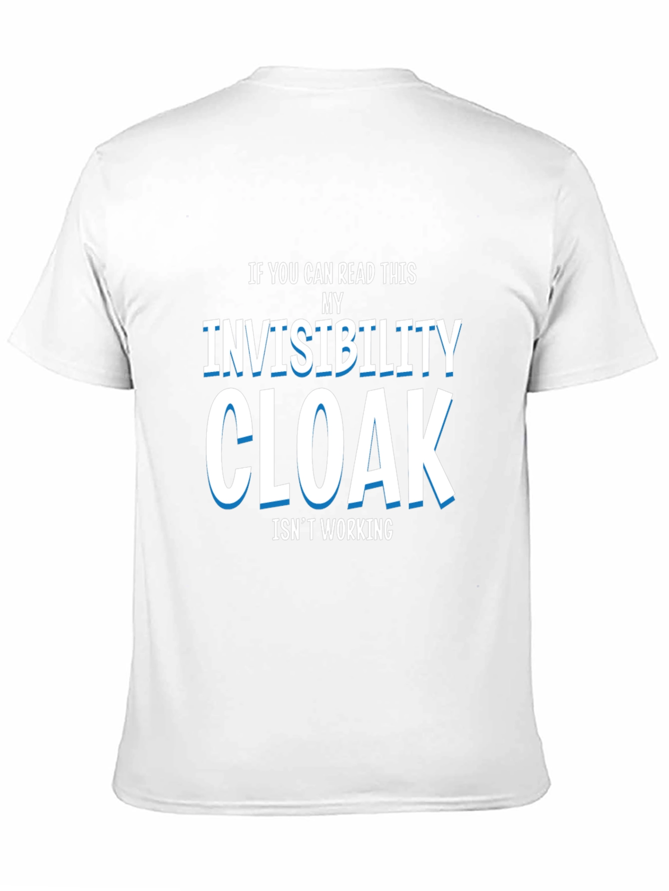 Invisibility Cloak T-Shirt - Funny Graphic Tee