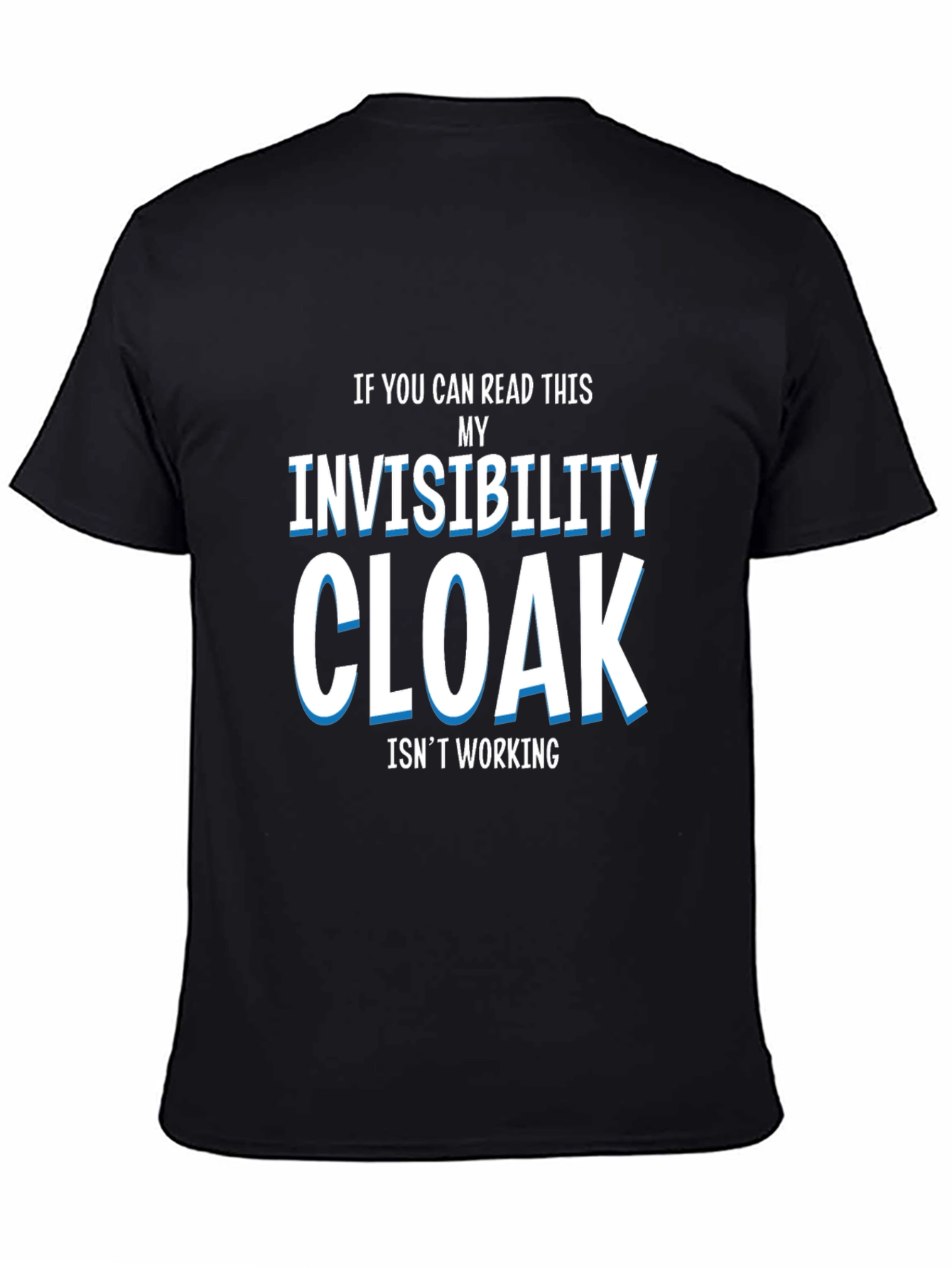 Invisibility Cloak T-Shirt - Funny Graphic Tee