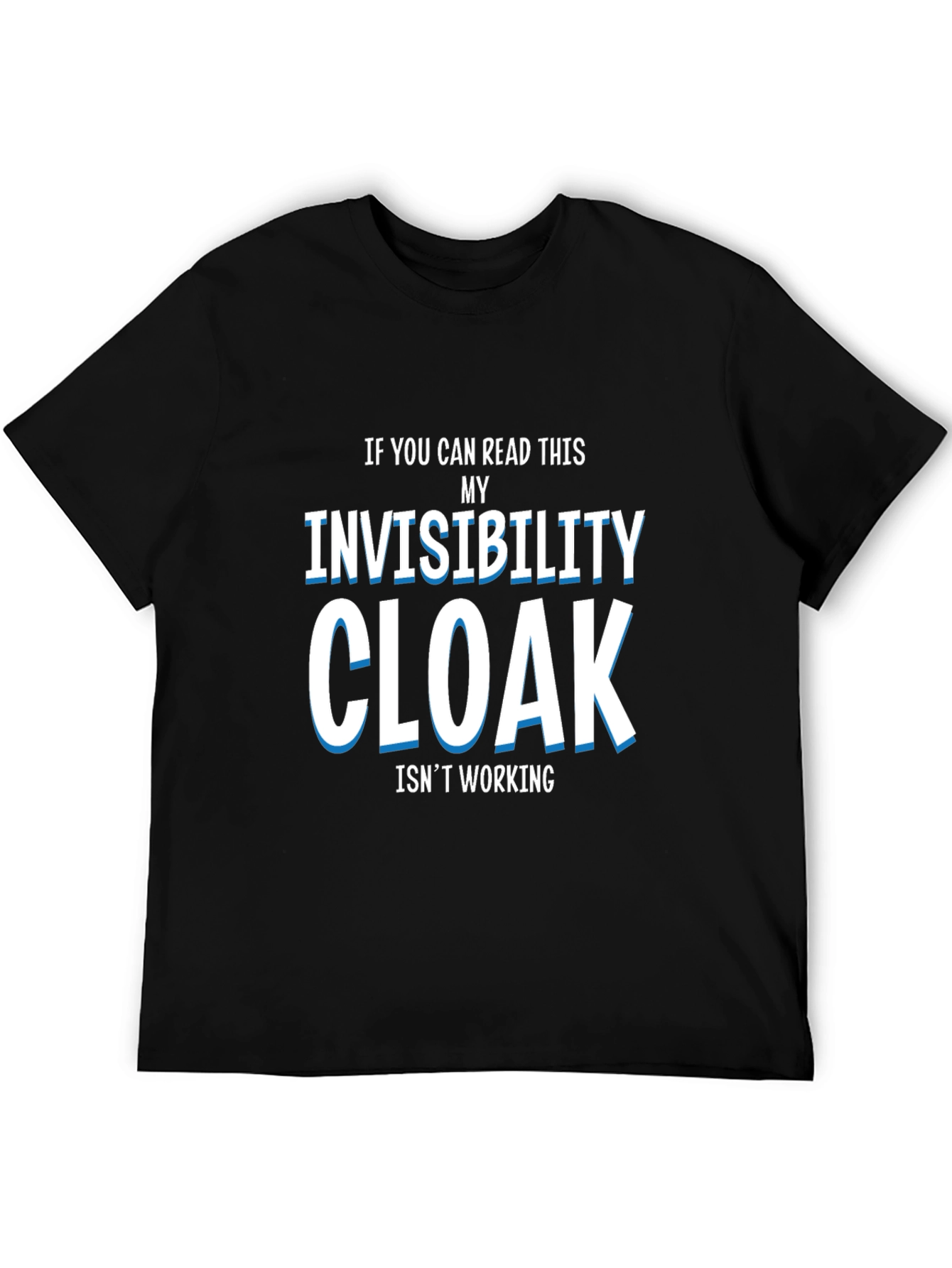 Invisibility Cloak T-Shirt - Funny Graphic Tee