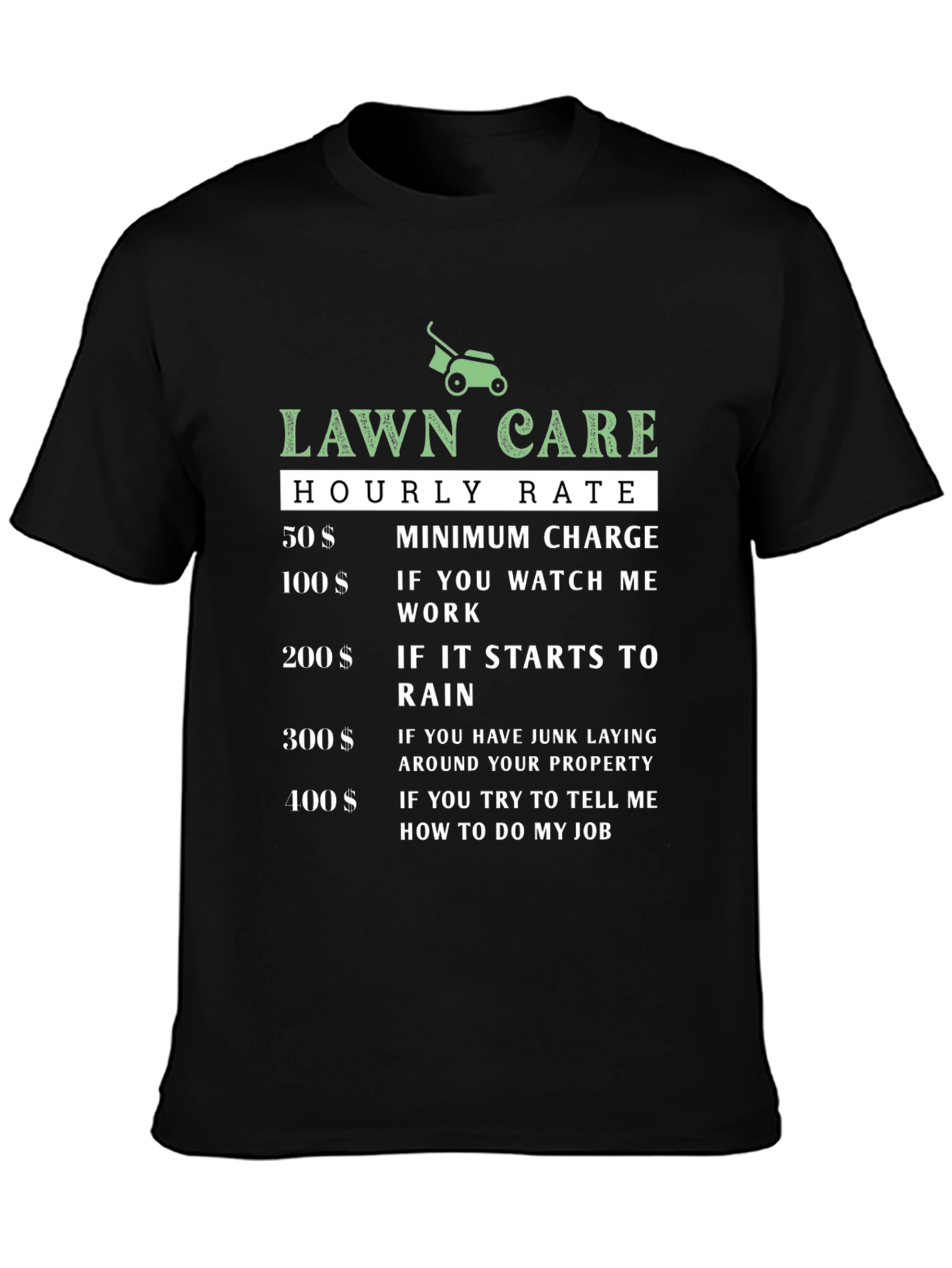 Lawn Care Hourly Rate Funny T-Shirt