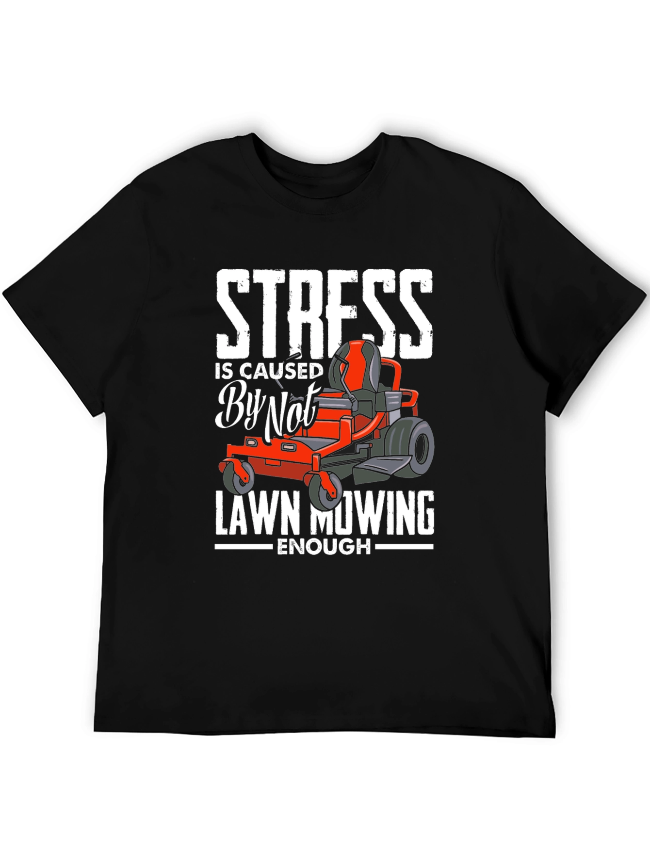 Funny Lawn Mowing T-Shirt for Stress Relief