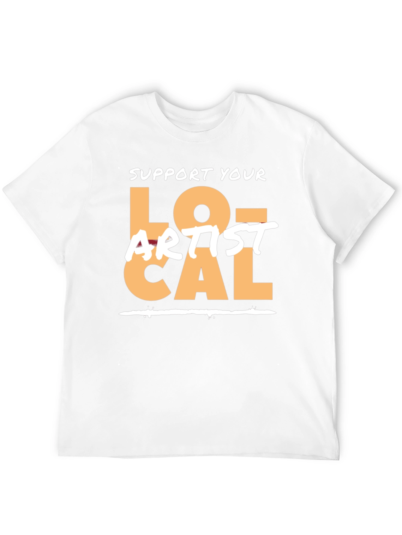 Support Your Local Artist Graphic Tee