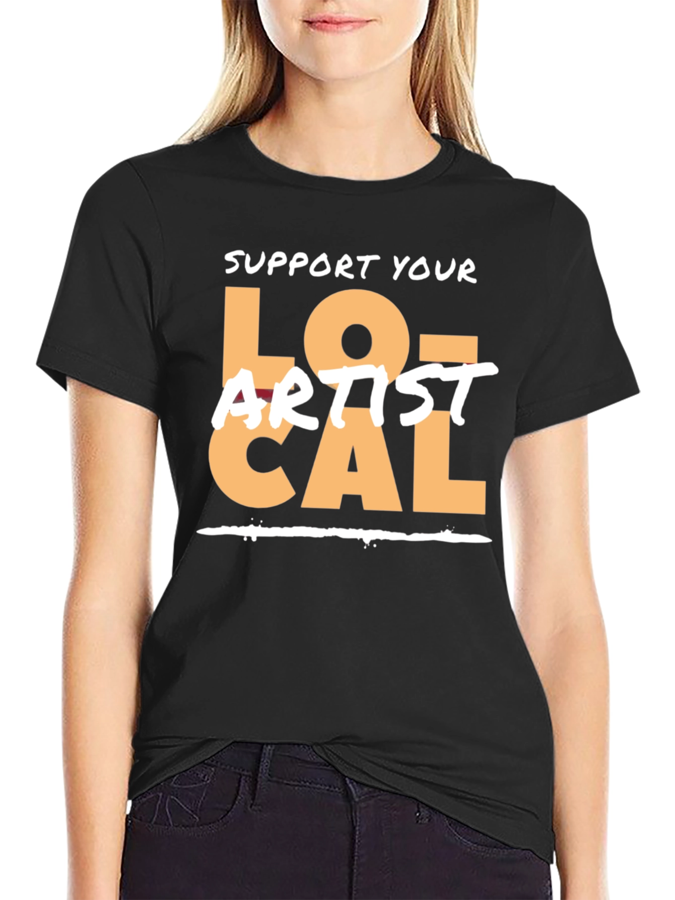 Support Your Local Artist Graphic Tee