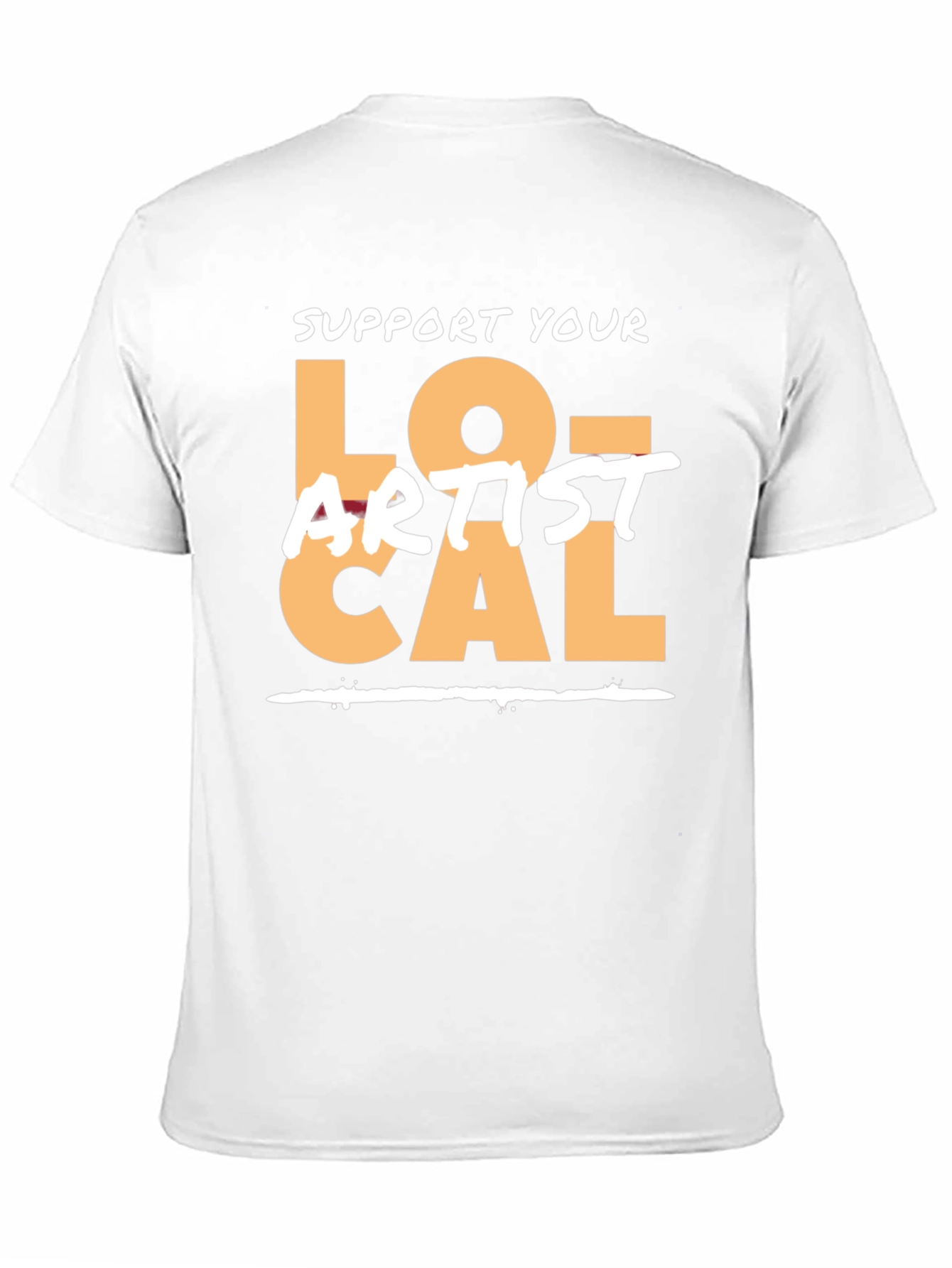 Support Your Local Artist Graphic Tee