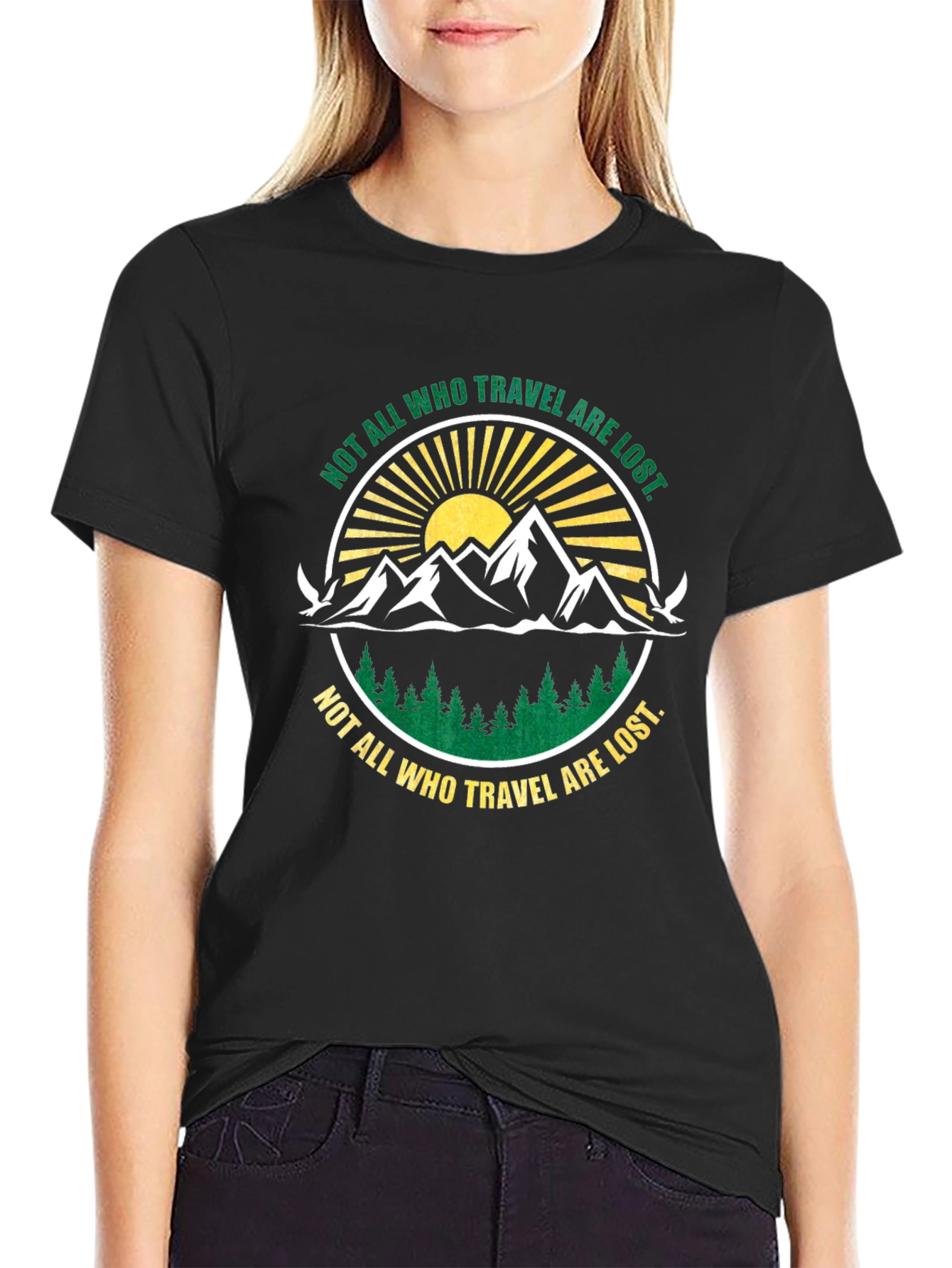 Not All Who Travel Are Lost Graphic T-Shirt