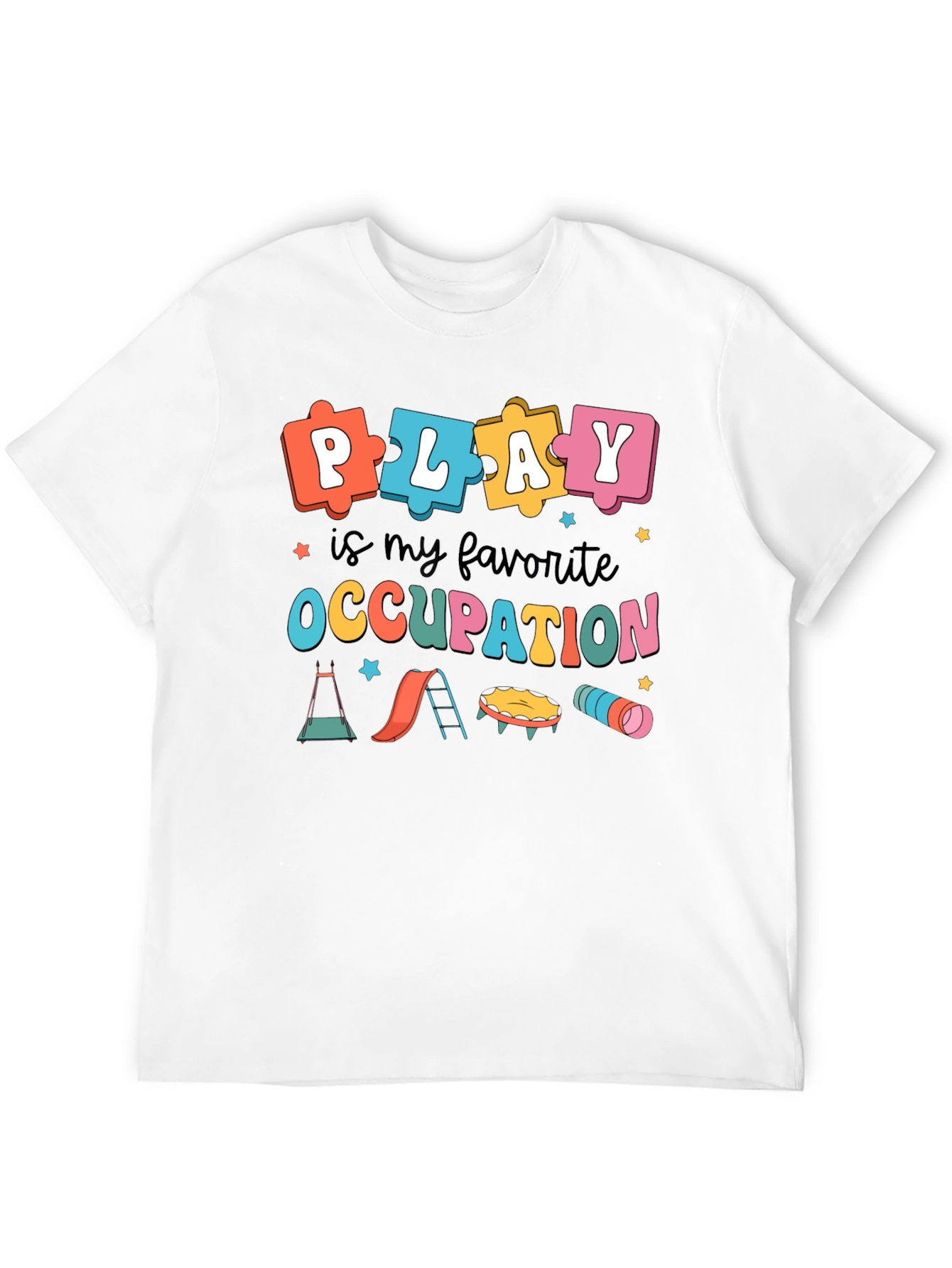 Play Is My Favorite Occupation T-Shirt