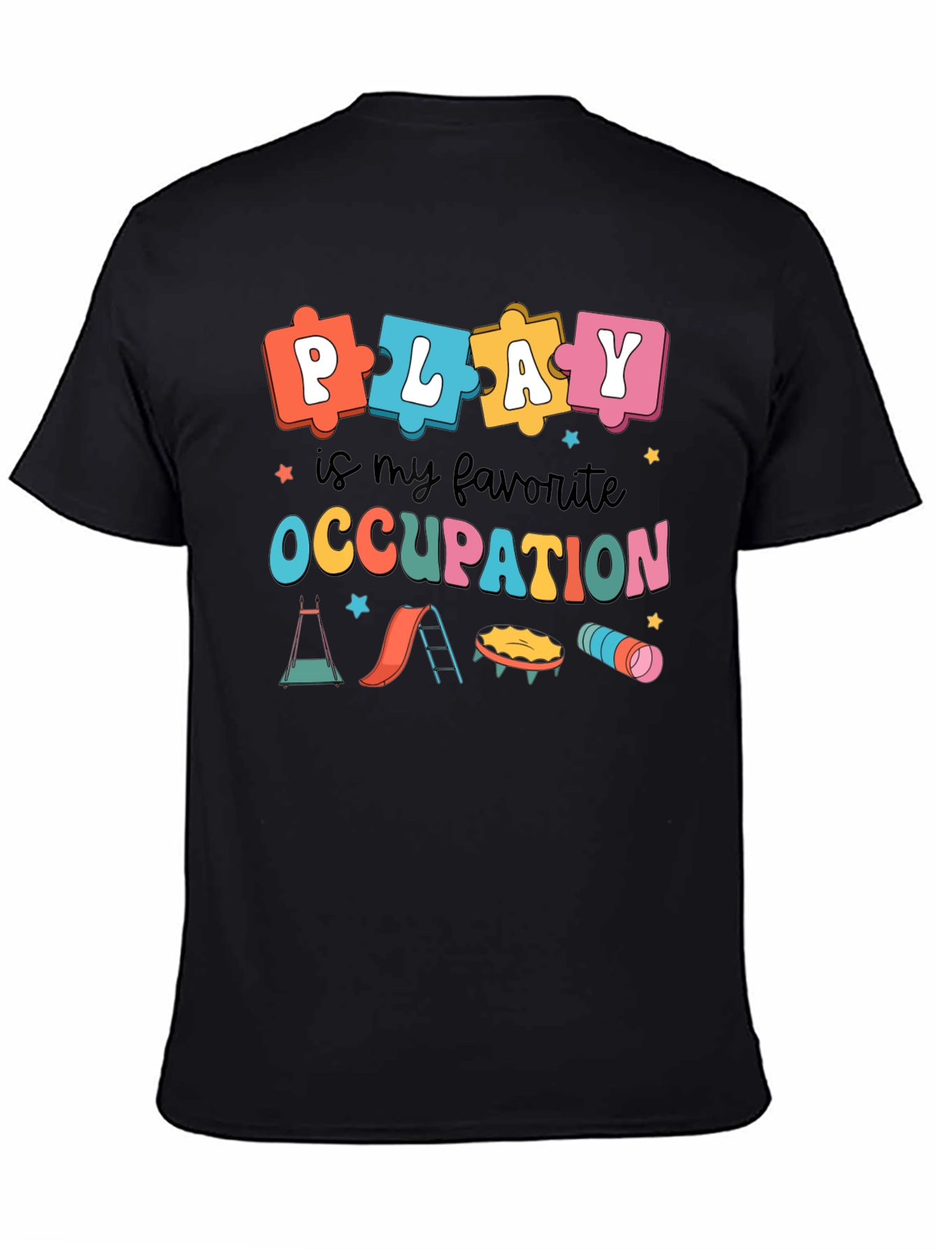 Play Is My Favorite Occupation T-Shirt