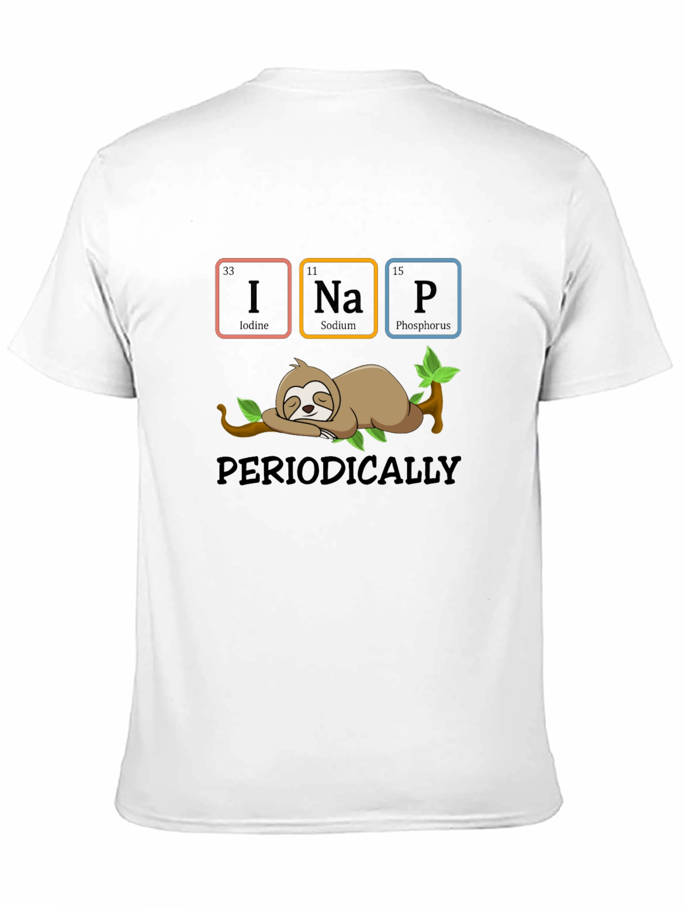 I Na P Sloth T-Shirt - Funny Science Tee