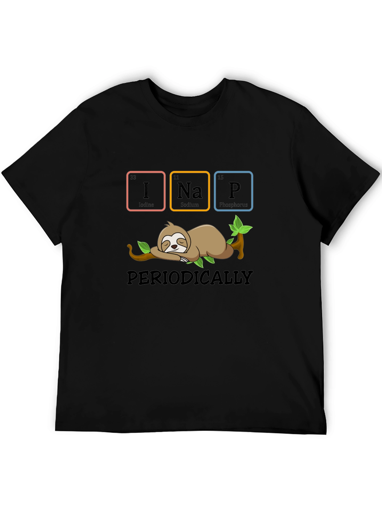 I Na P Sloth T-Shirt - Funny Science Tee