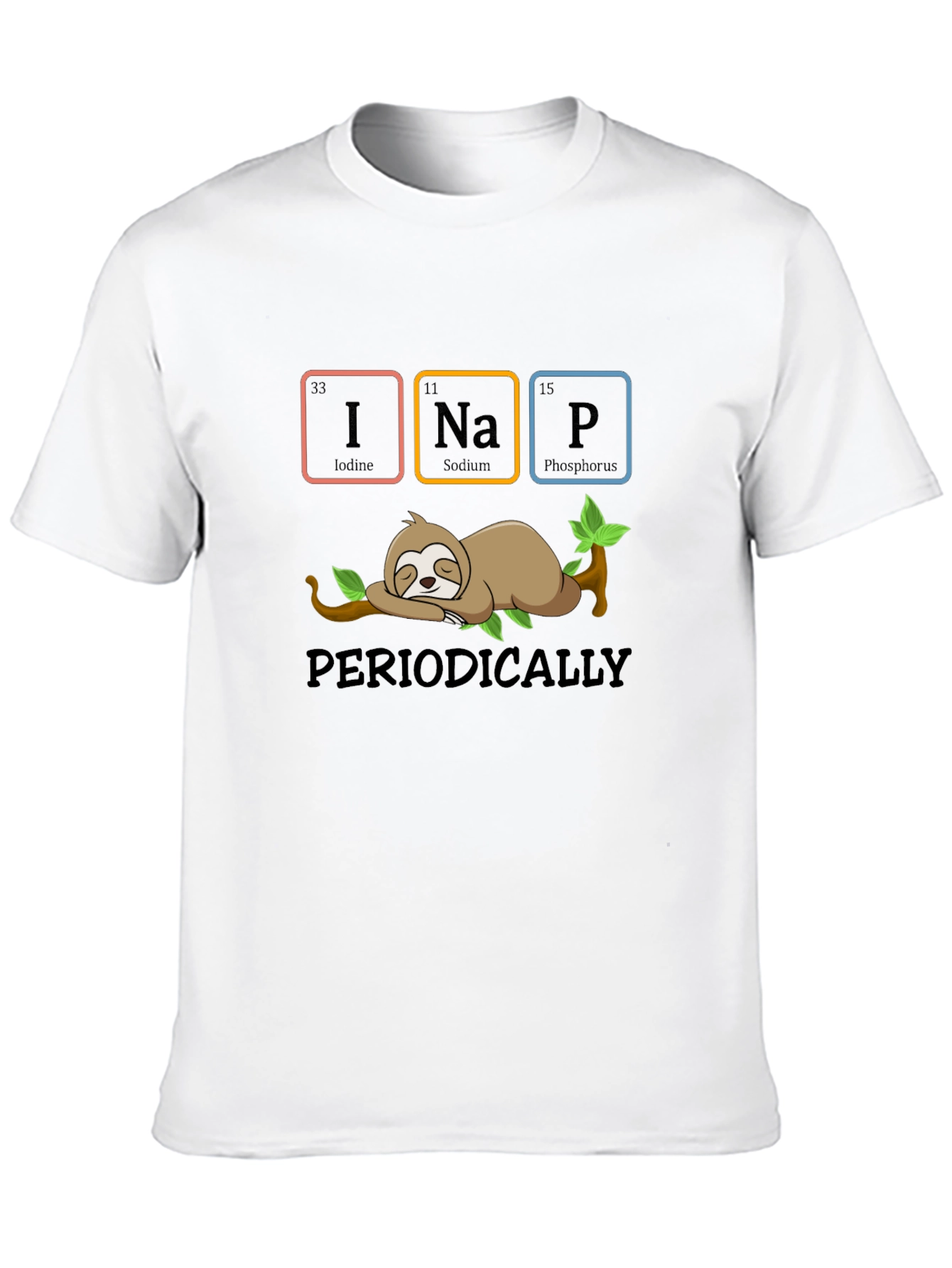 I Na P Sloth T-Shirt - Funny Science Tee