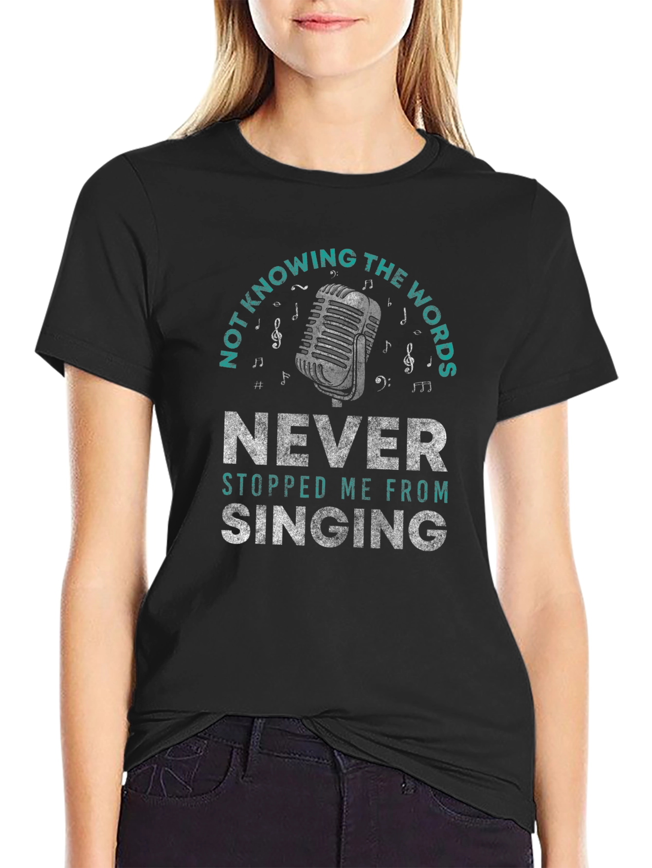 Never Stopped Me From Singing T-Shirt