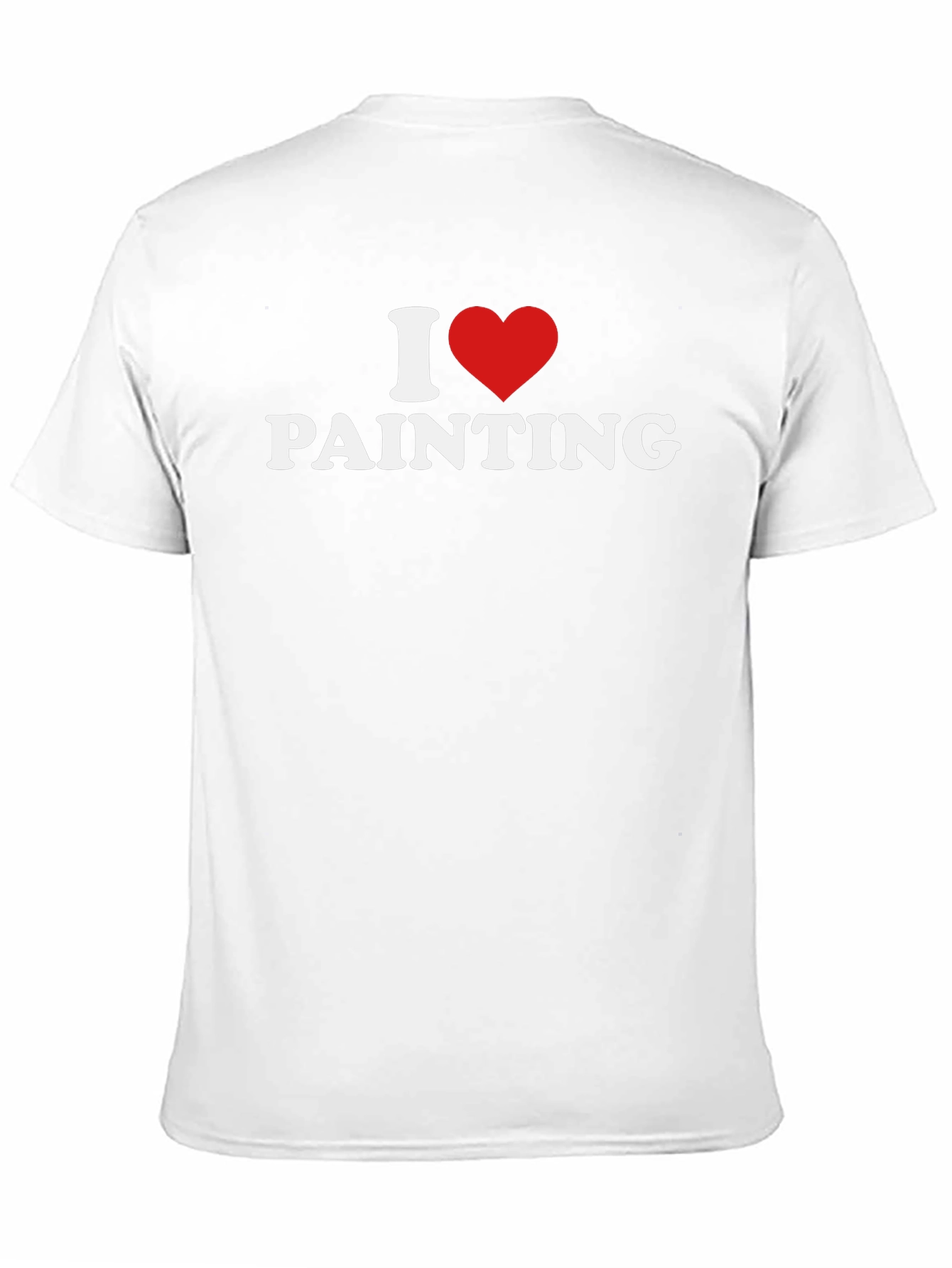 I Love Painting T-Shirt - Artists Statement Tee