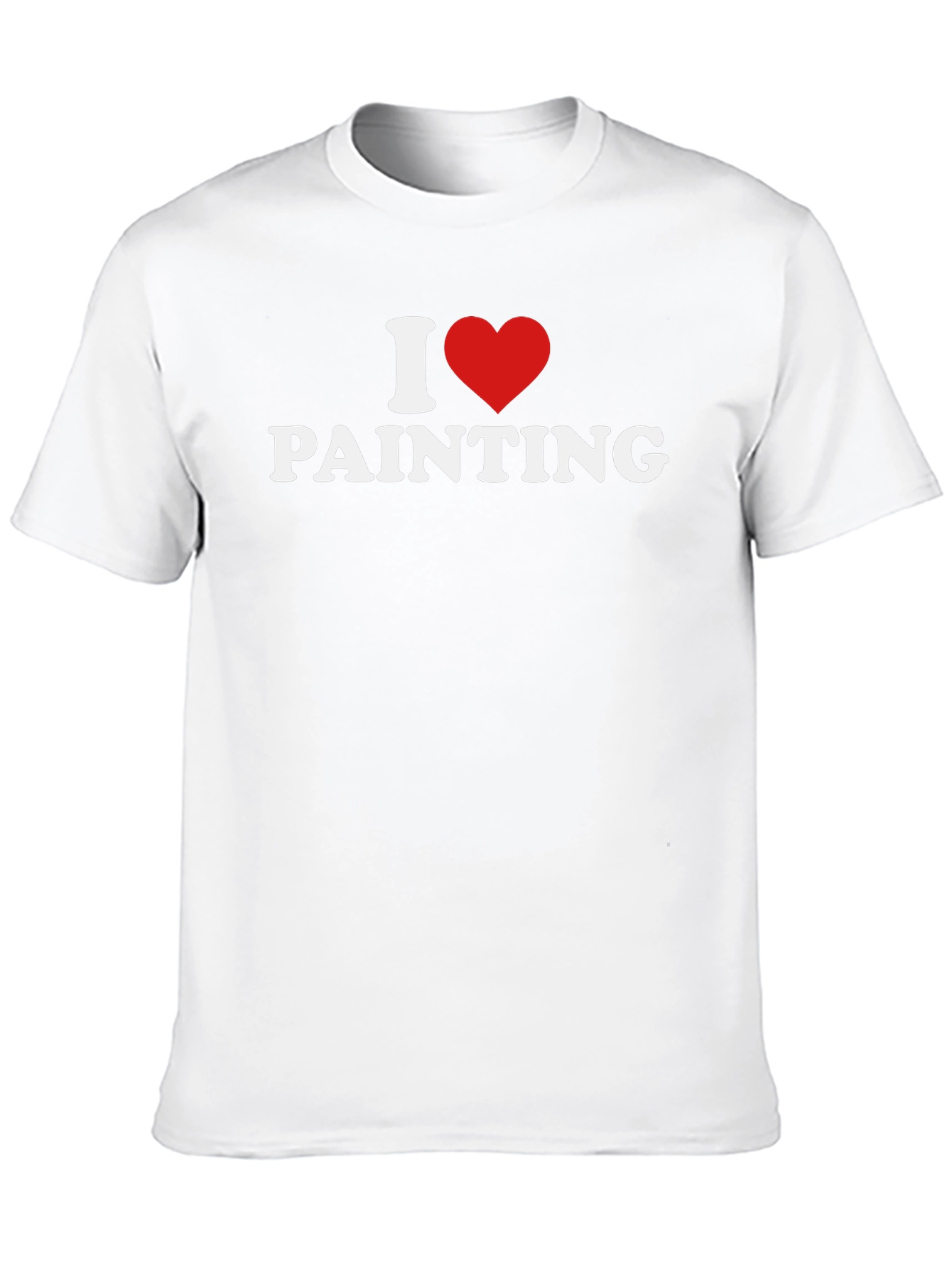 I Love Painting T-Shirt - Artists Statement Tee