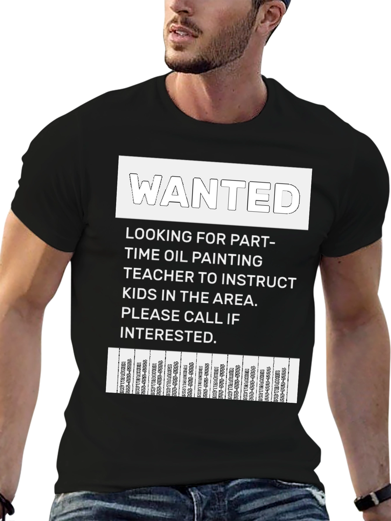 Wanted: Oil Painting Teacher T-Shirt