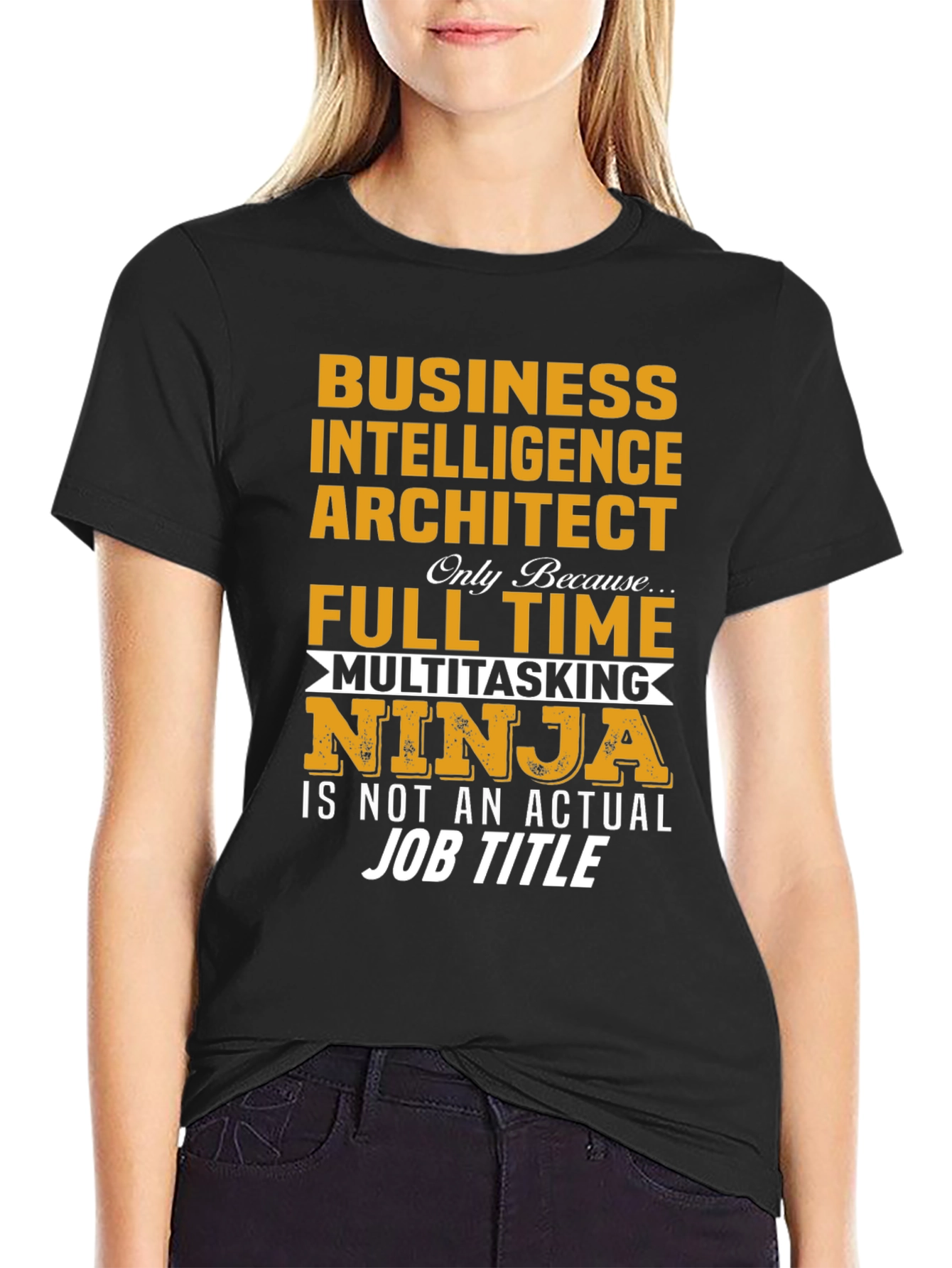 Business Intelligence Architect Multitasking Ninja T-Shirt