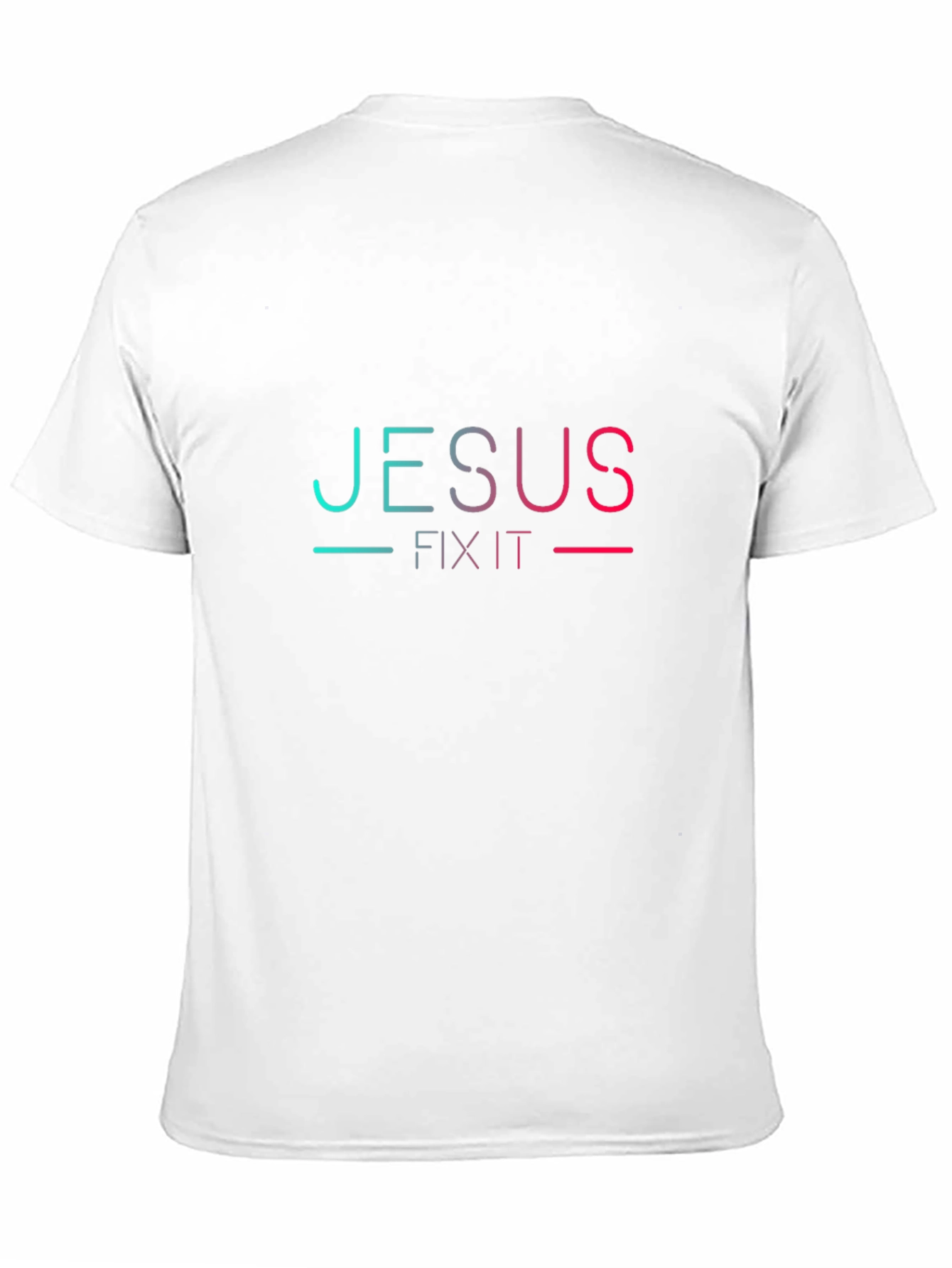 Jesus Fix It T-Shirt - Trendy Graphic Tee