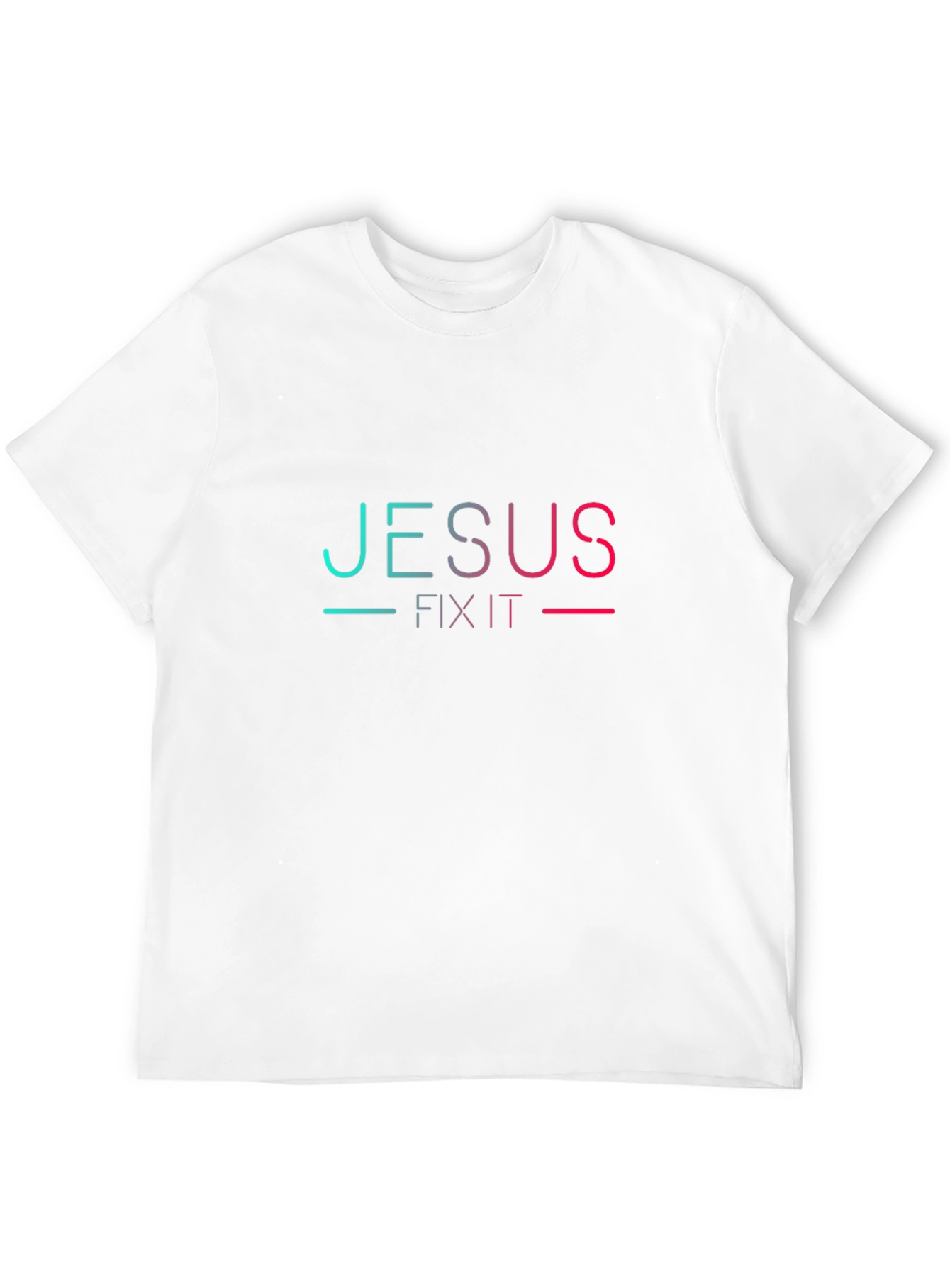 Jesus Fix It T-Shirt - Trendy Graphic Tee