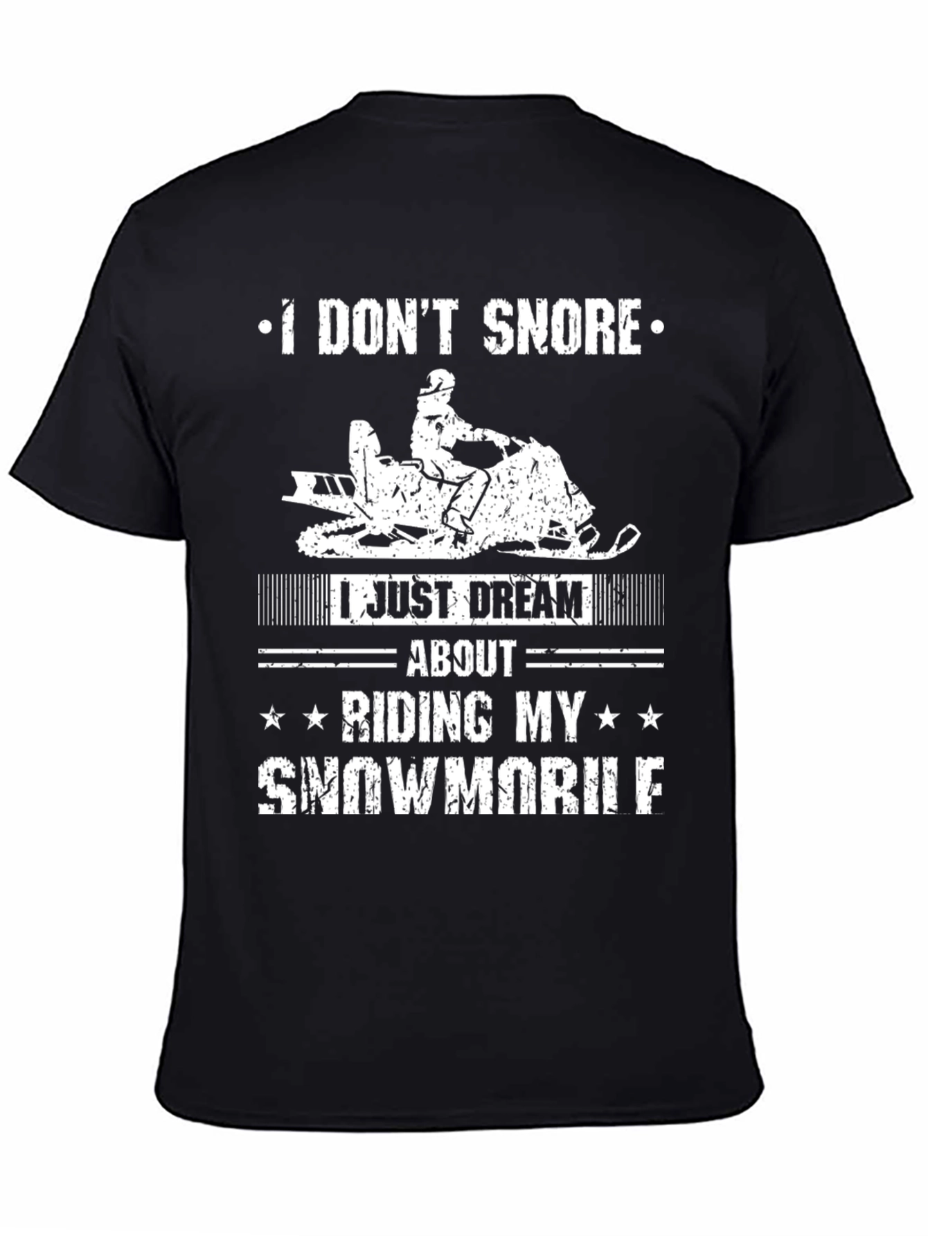 I Dont Snore Snowmobile T-Shirt