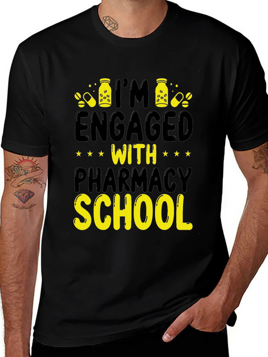Engaged with Pharmacy School T-Shirt