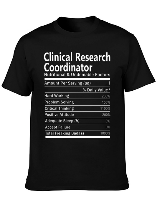 Clinical Research Coordinator T-Shirt - Nutrition Facts