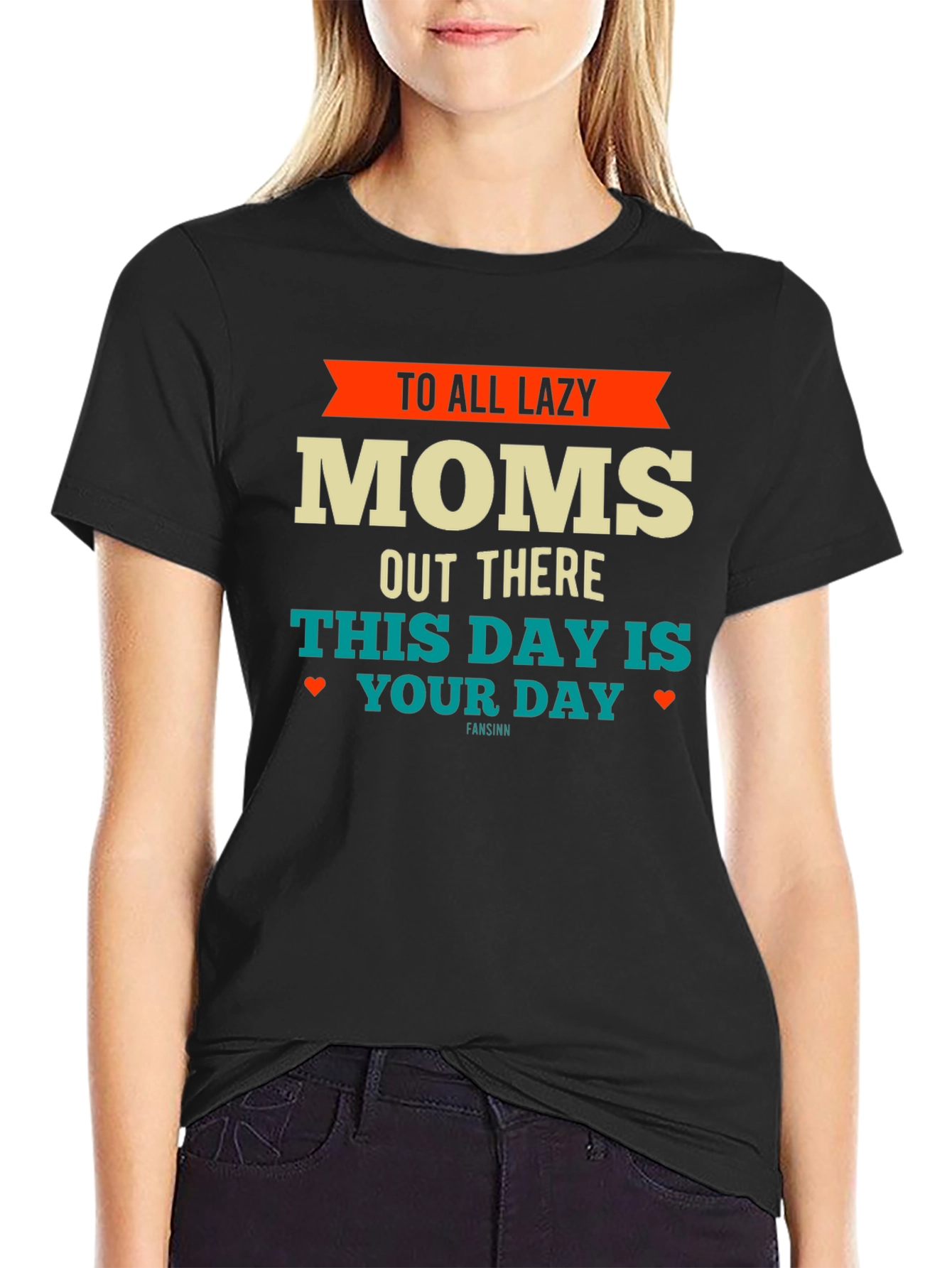 Lazy Moms T-Shirt - Funny Mothers Day Tee